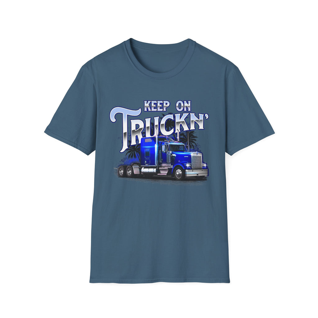 Keep On Truckn Trucker Soft Style T-Shirt