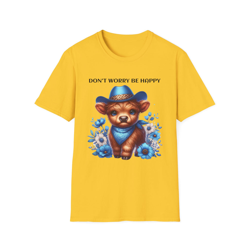 Baby Highland Cow Don't Worry Be Happy Unisex Soft style T-Shirt