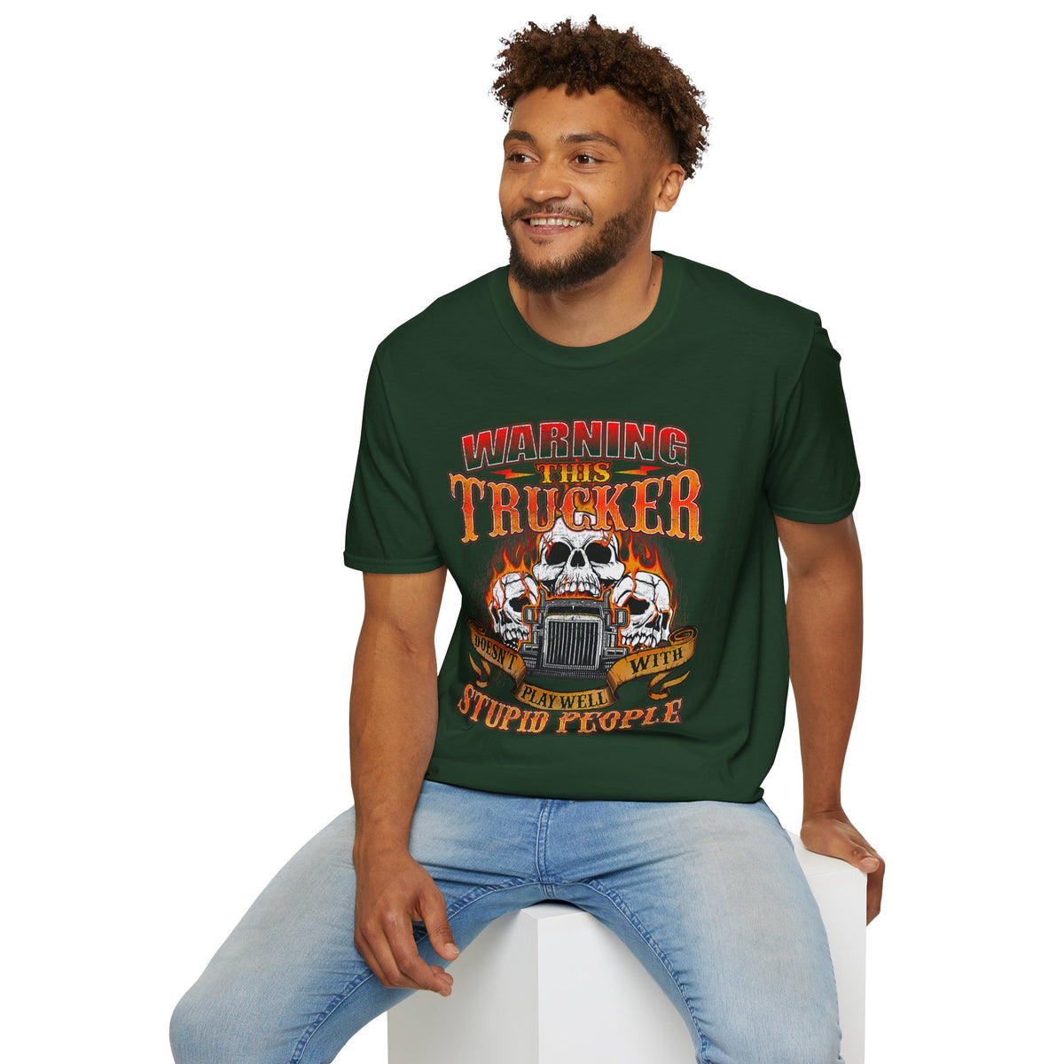 Warning This Trucker Doesn't Play Well with Stupid People Softstyle T-Shirt