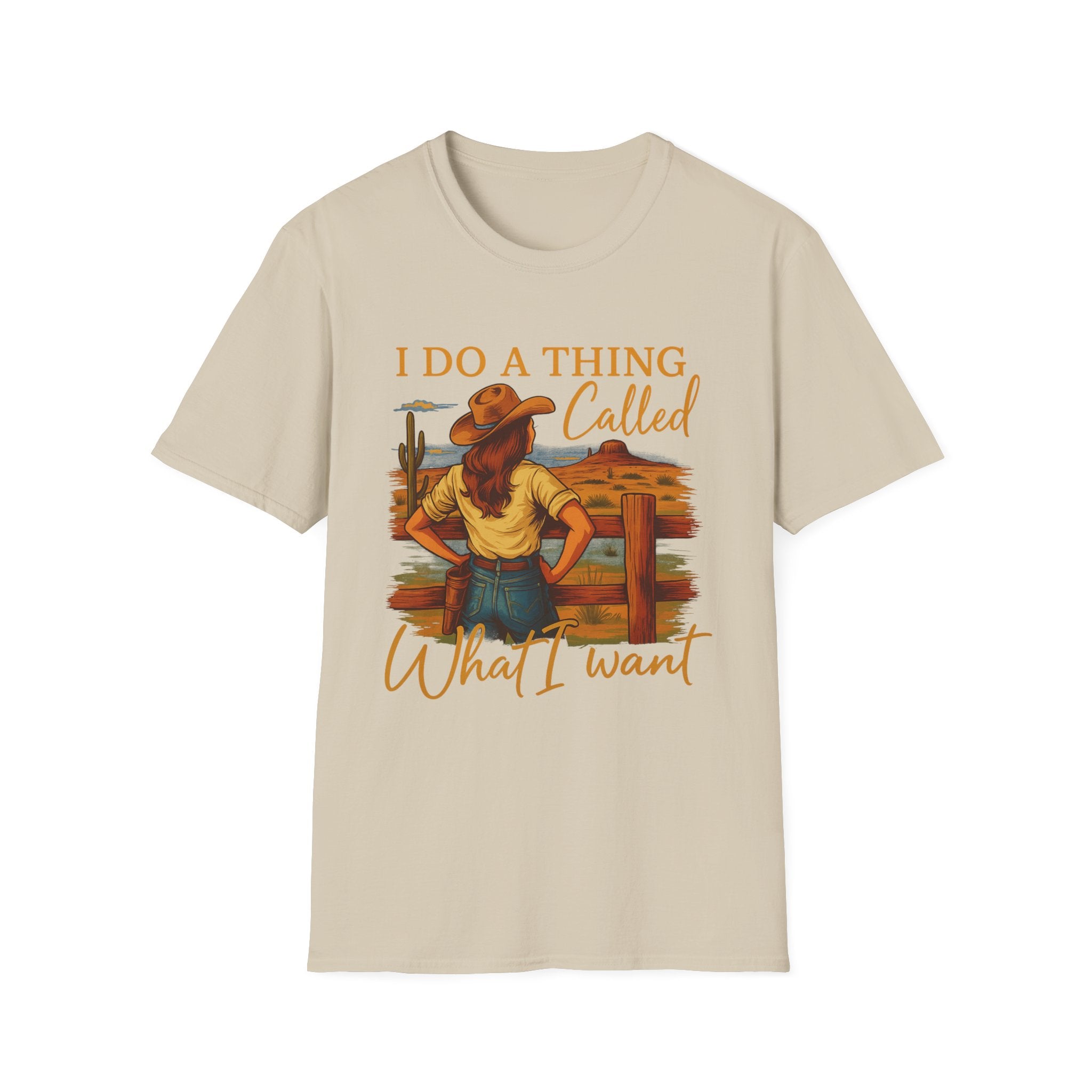 I Do A Thing Called What I Want-  Soft-style T-Shirt