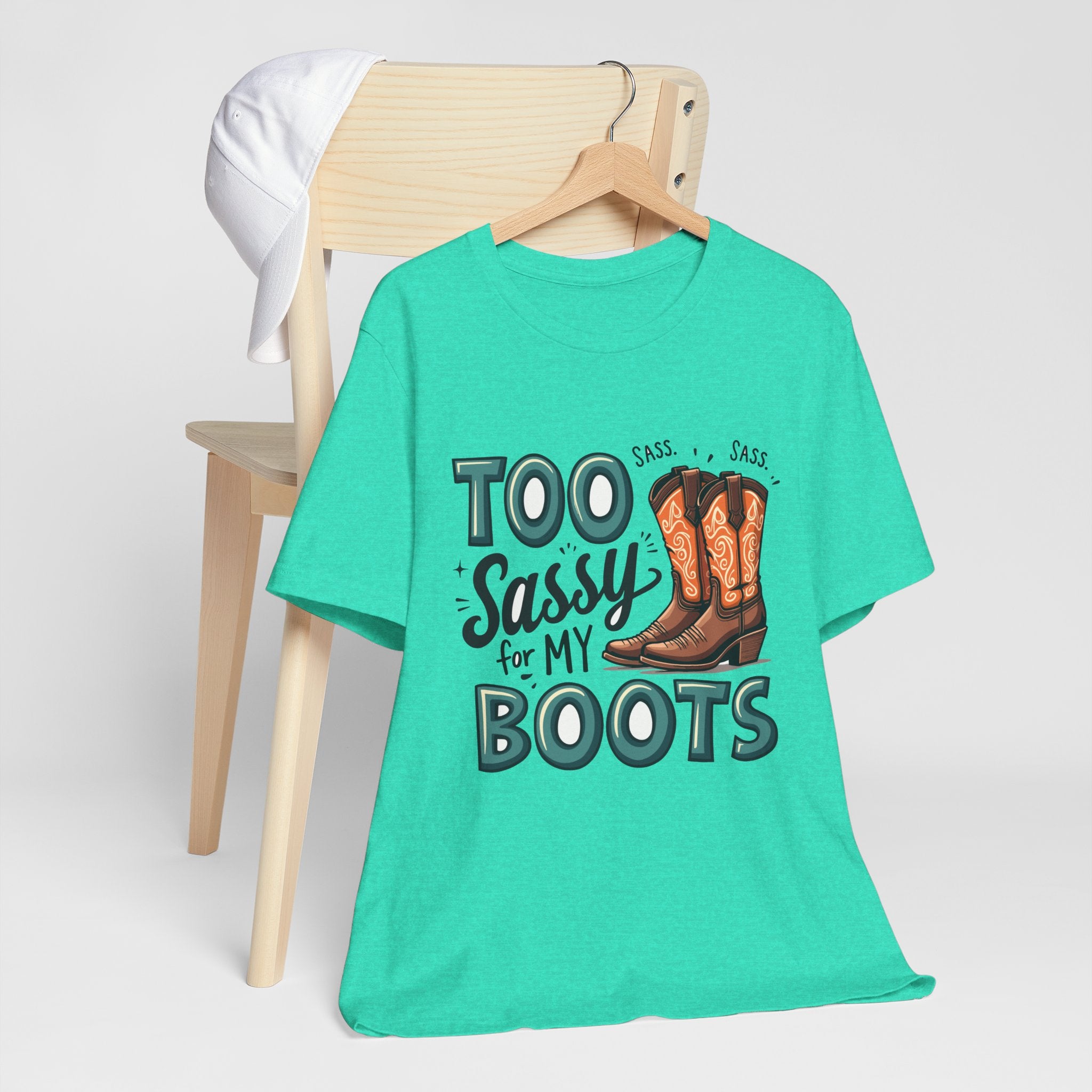 Too Sassy For My Boots Western T-Shirt — Women's Sassy Cowboy Tee