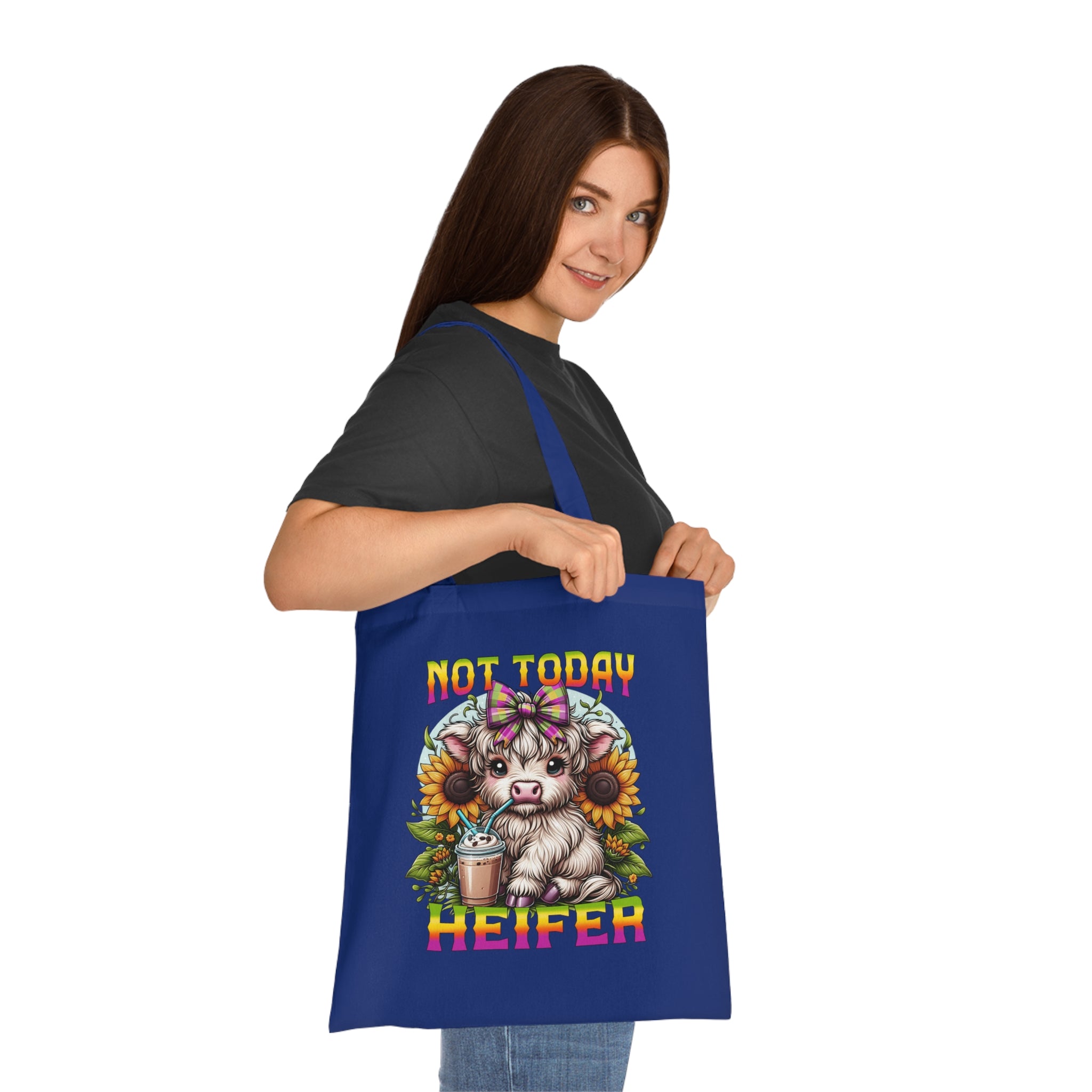 Not Today Heifer Cotton Tote