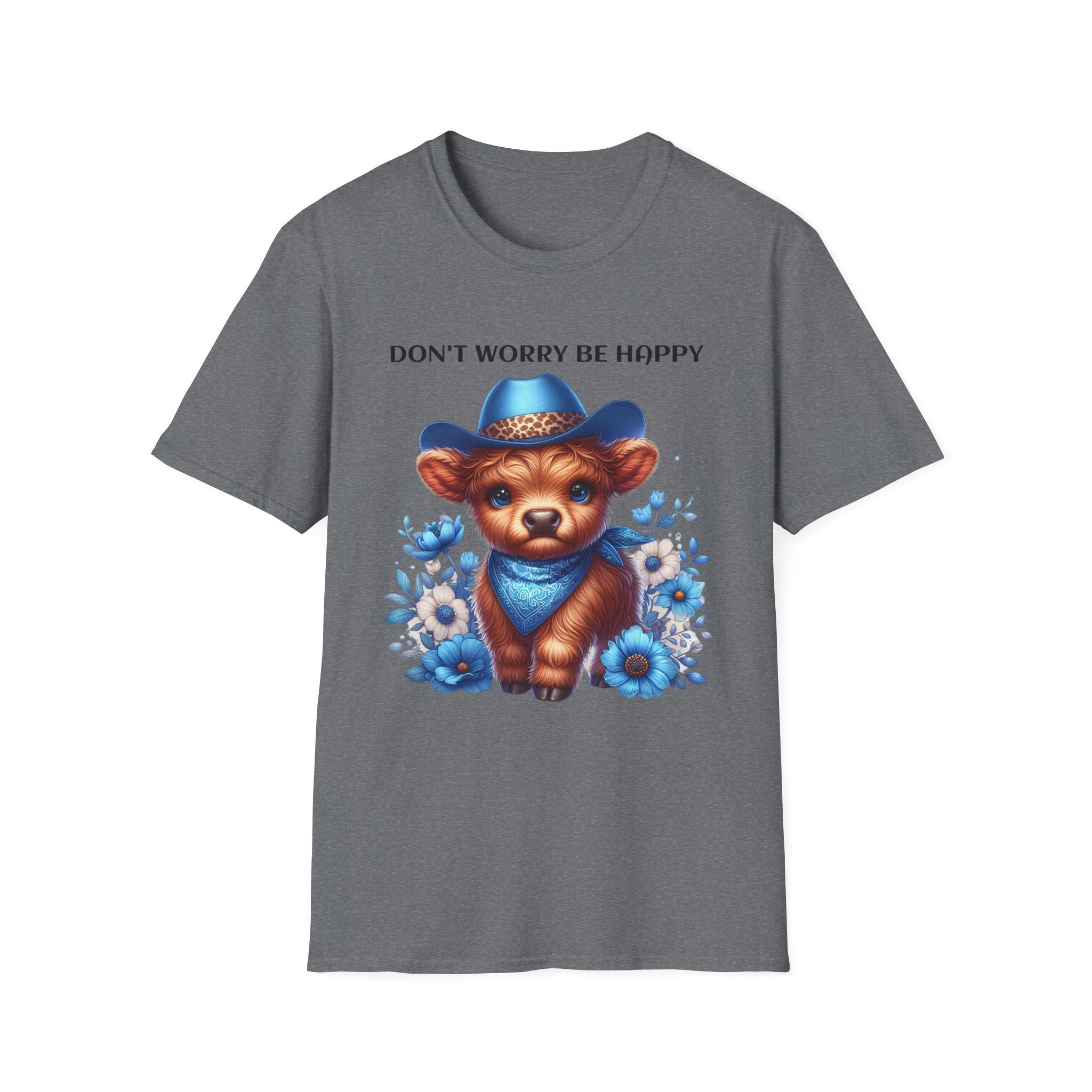 Baby Highland Cow Don't Worry Be Happy Unisex Soft style T-Shirt