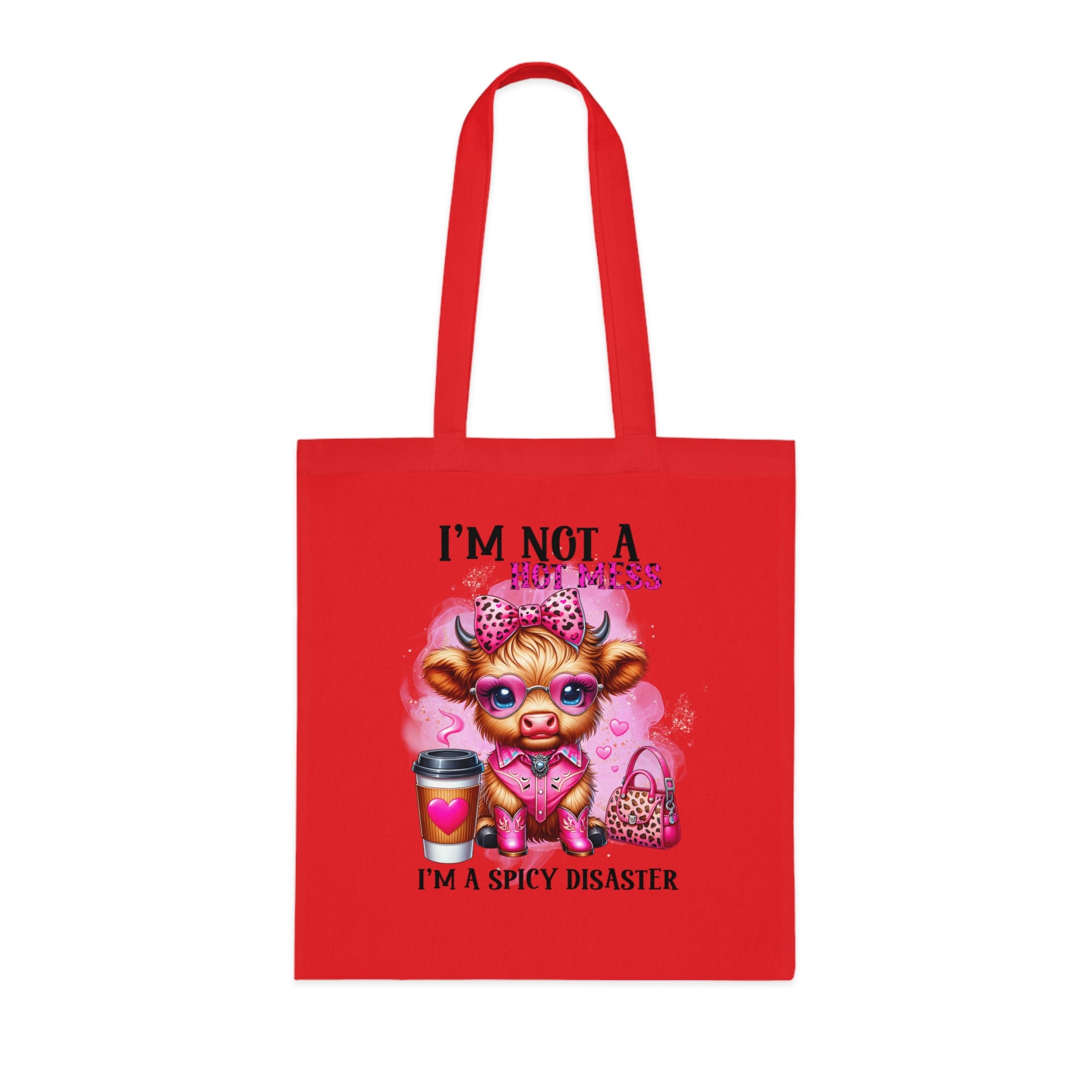 I'm Not a Hot Mess I'm A Spicy Disaster Cotton Tote