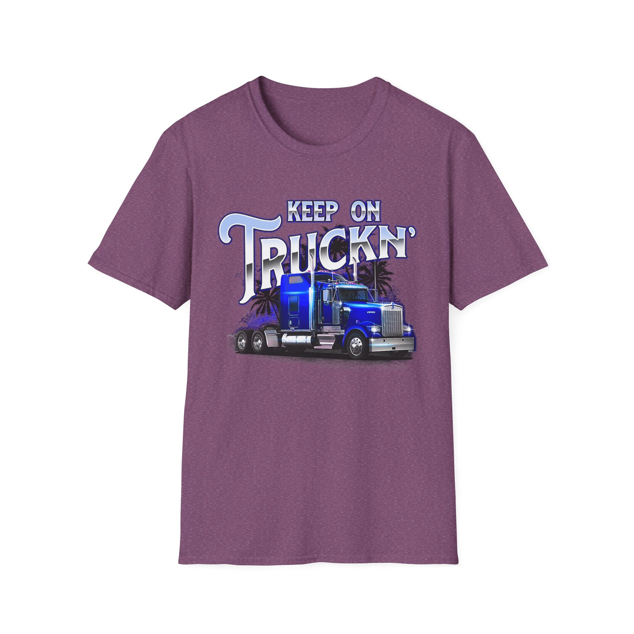 Keep On Truckn Trucker Soft Style T-Shirt