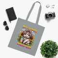 Not Today Heifer Cotton Tote