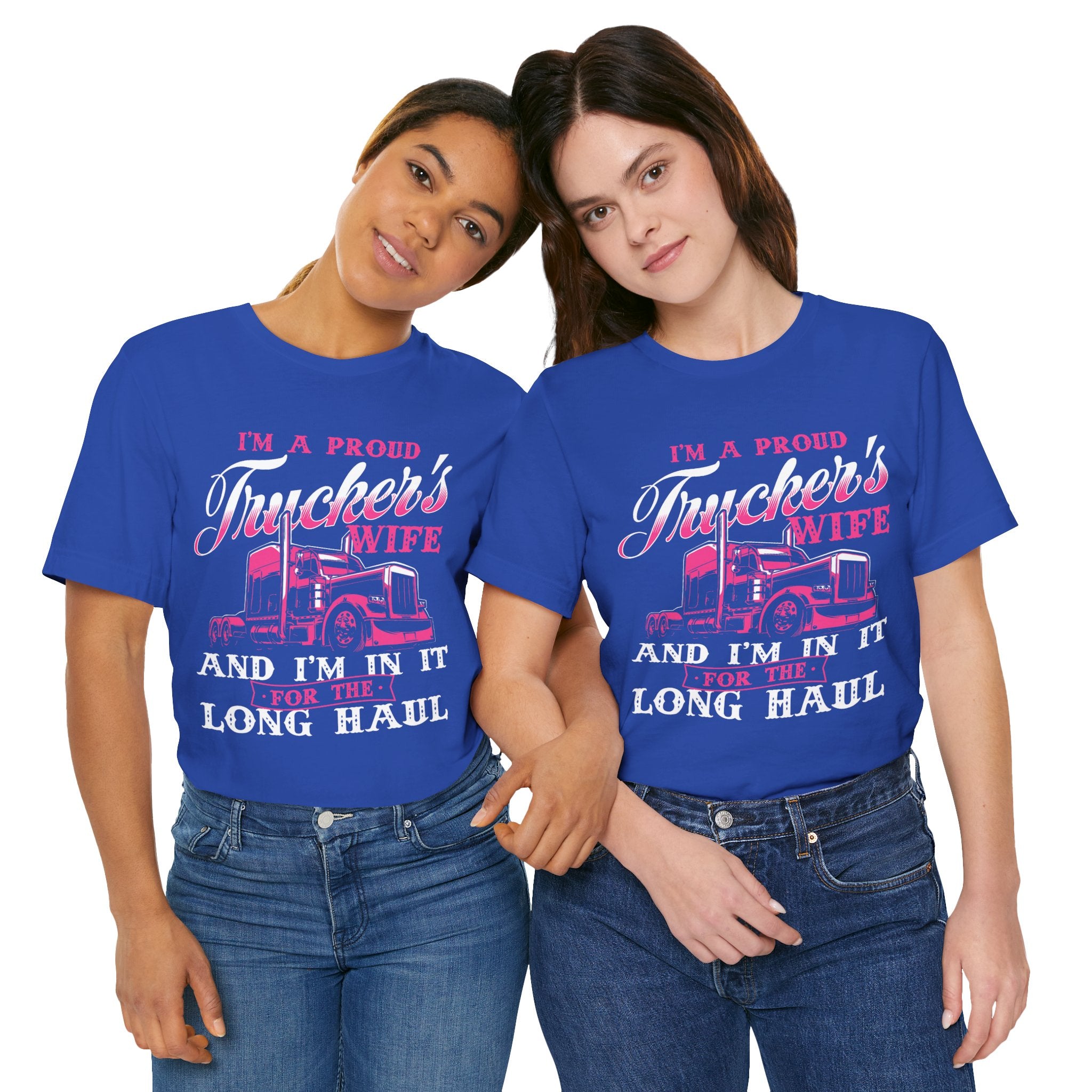 I'm A Proud Trucker's Wife -T-Shirt Jersey Short Sleeve Tee