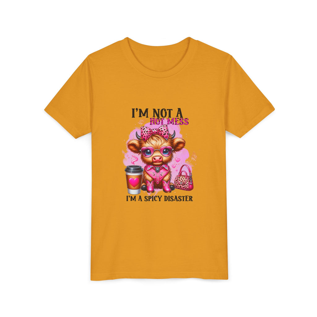 Youth Tee — "I'm Not A Hot Mess I'm A Spicy Disaster" Highland Cow