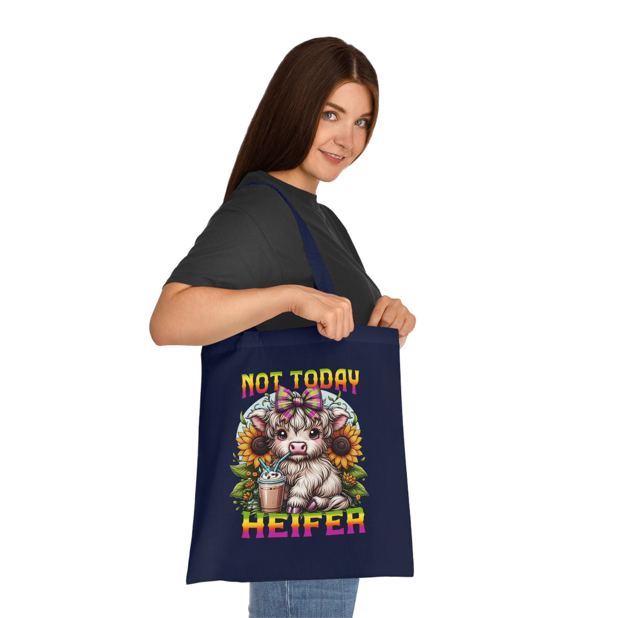 Not Today Heifer Cotton Tote