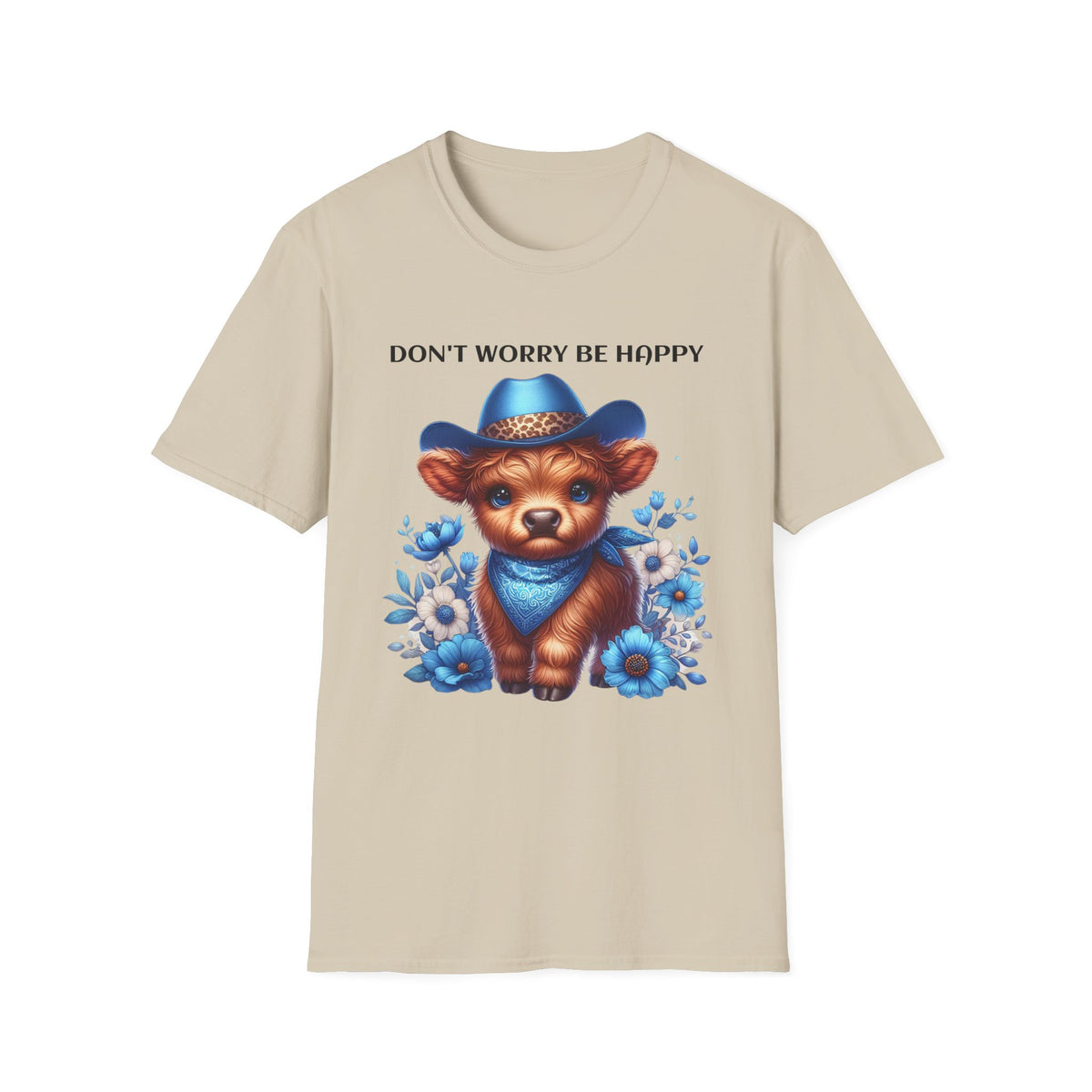 Baby Highland Cow Don't Worry Be Happy Unisex Soft style T-Shirt