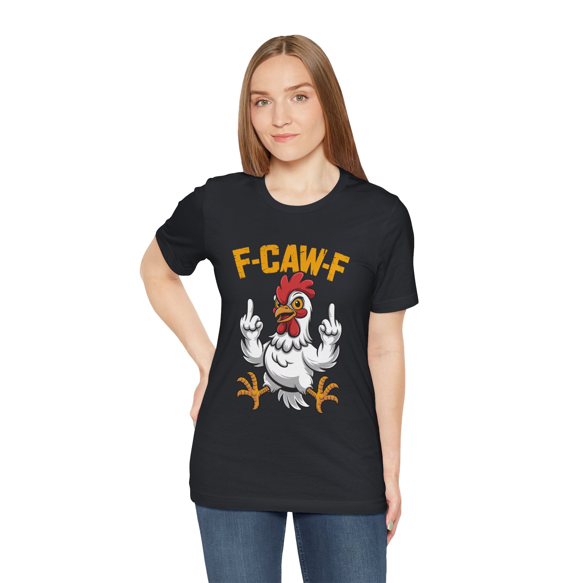 F Caw F you are Number One Chicken Jersey Short Sleeve Tee