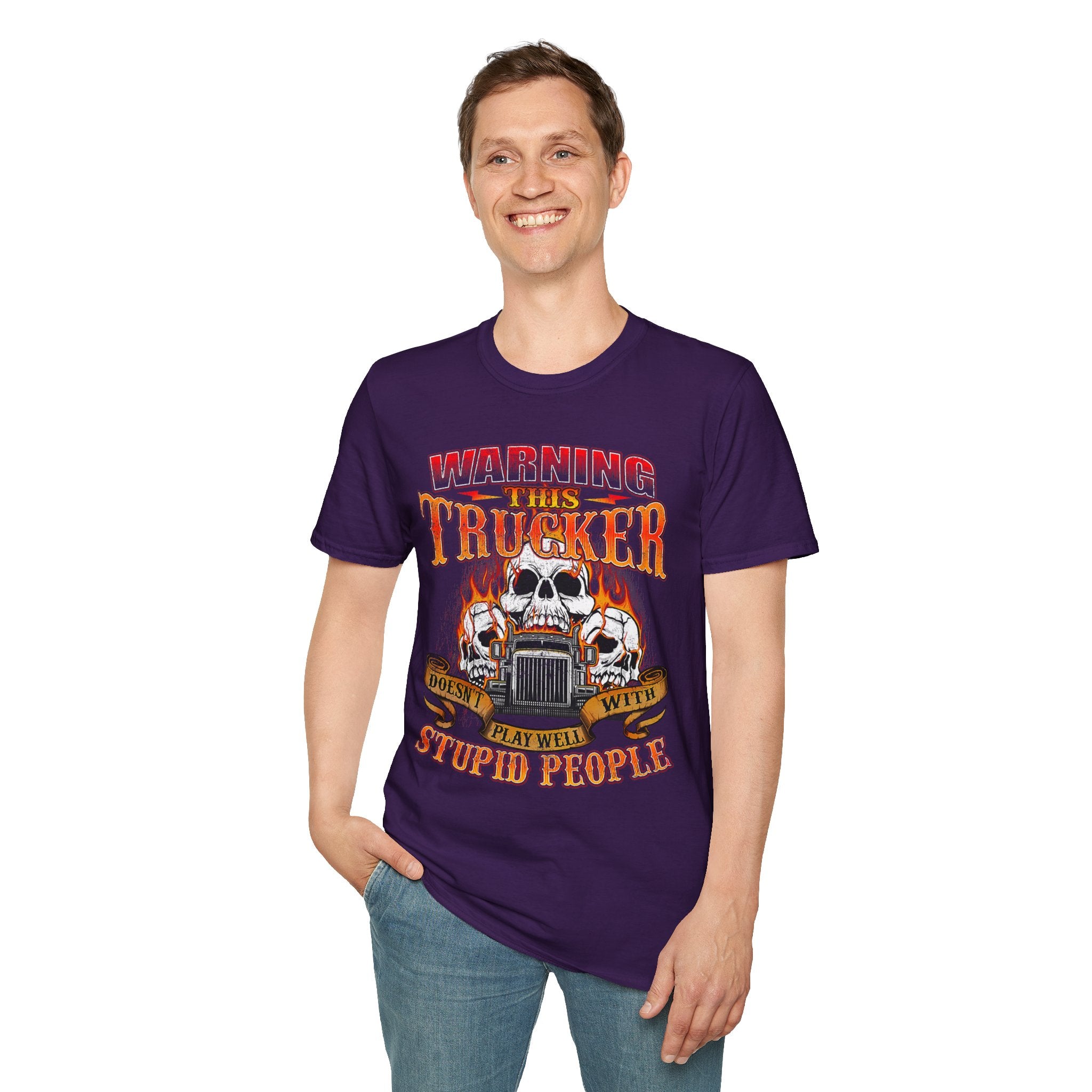Warning This Trucker Doesn't Play Well with Stupid People Softstyle T-Shirt