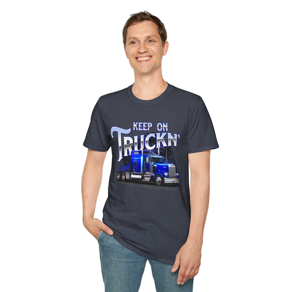Keep On Truckn Trucker Soft Style T-Shirt