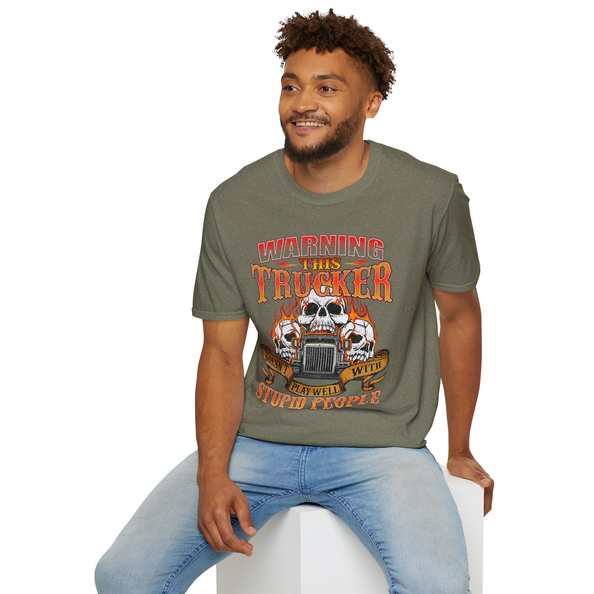 Warning This Trucker Doesn't Play Well with Stupid People Softstyle T-Shirt