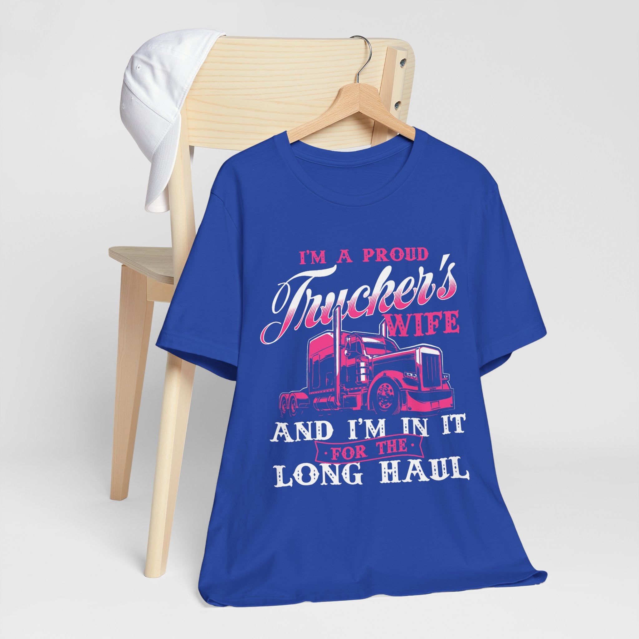 I'm A Proud Trucker's Wife -T-Shirt Jersey Short Sleeve Tee