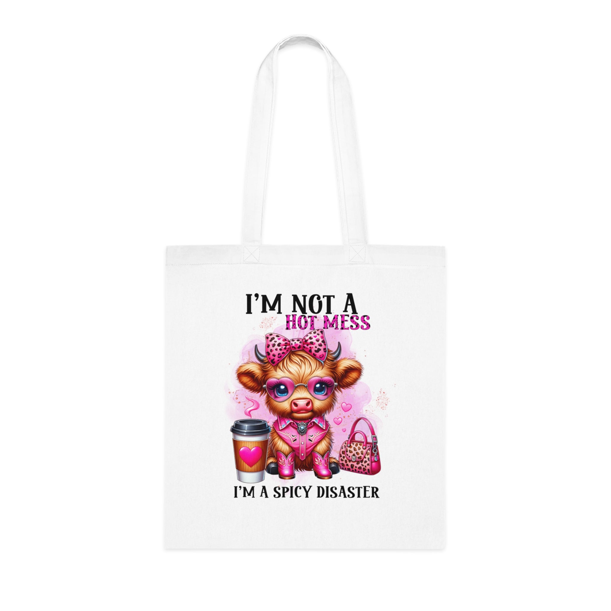I'm Not a Hot Mess I'm A Spicy Disaster Cotton Tote