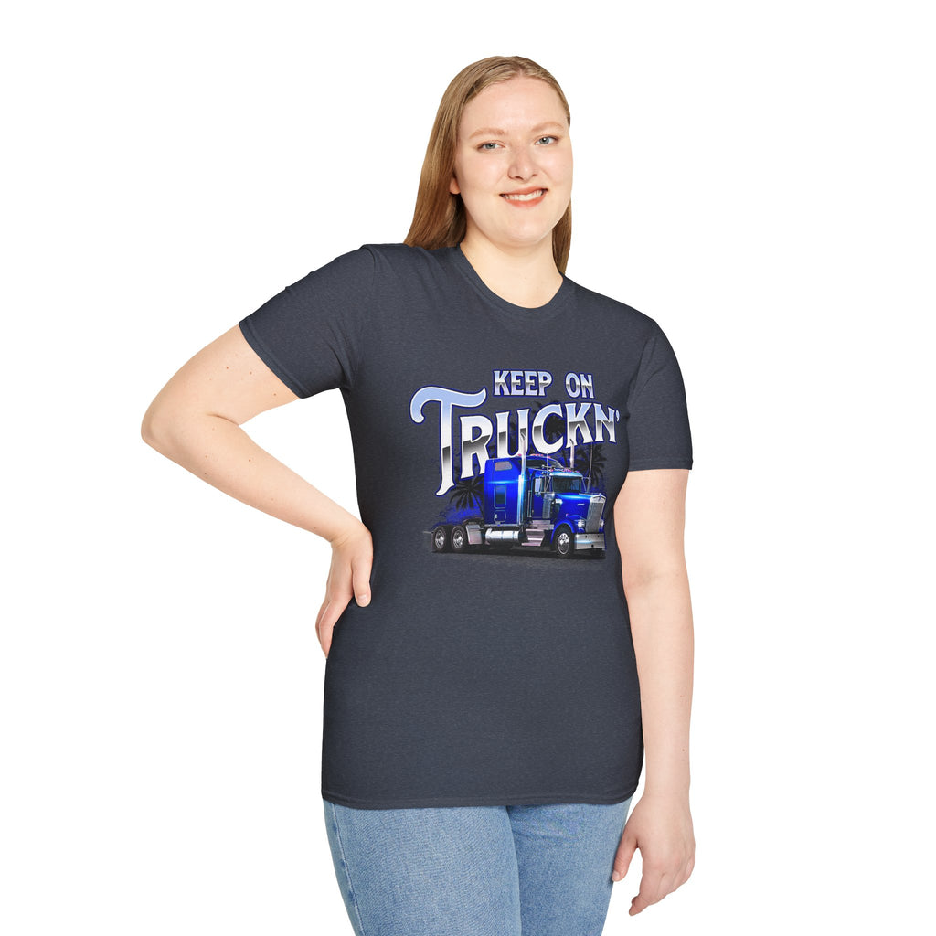 Keep On Truckn Trucker Soft Style T-Shirt