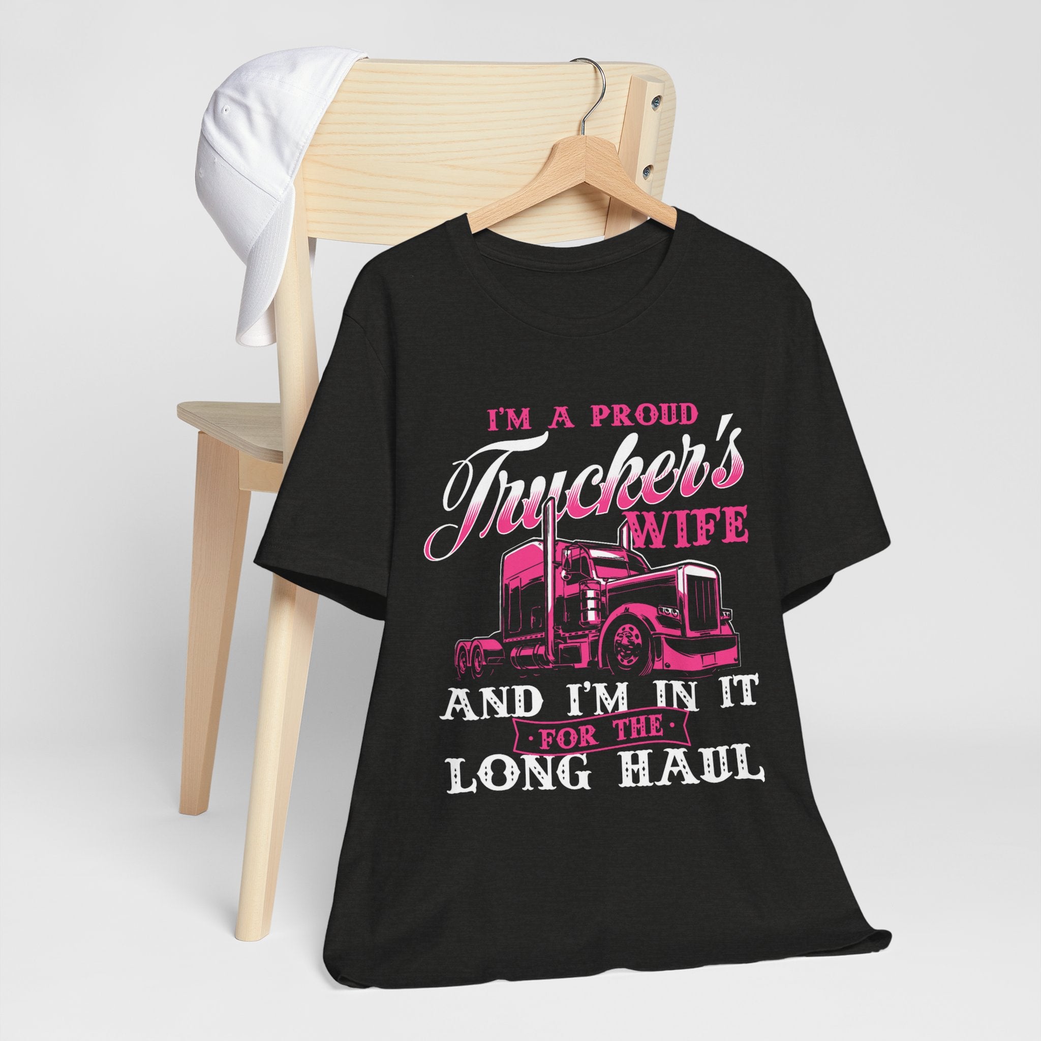 I'm A Proud Trucker's Wife -T-Shirt Jersey Short Sleeve Tee