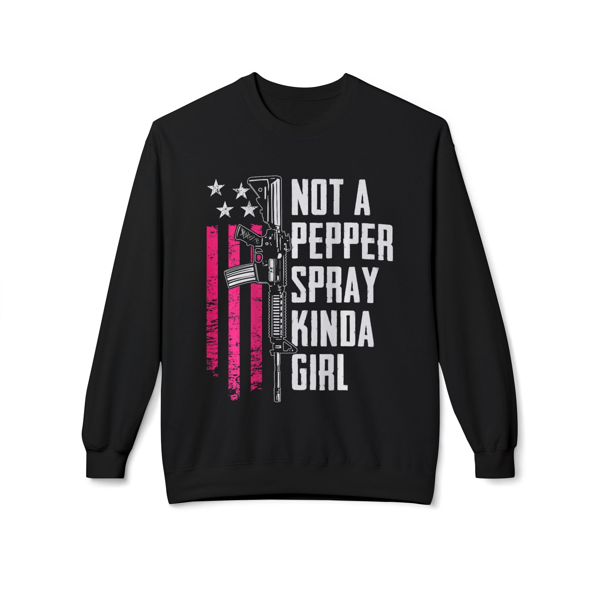 Not a Pepper Spray Kinda Girl Midweight Softstyle Fleece Crewneck Sweatshirt