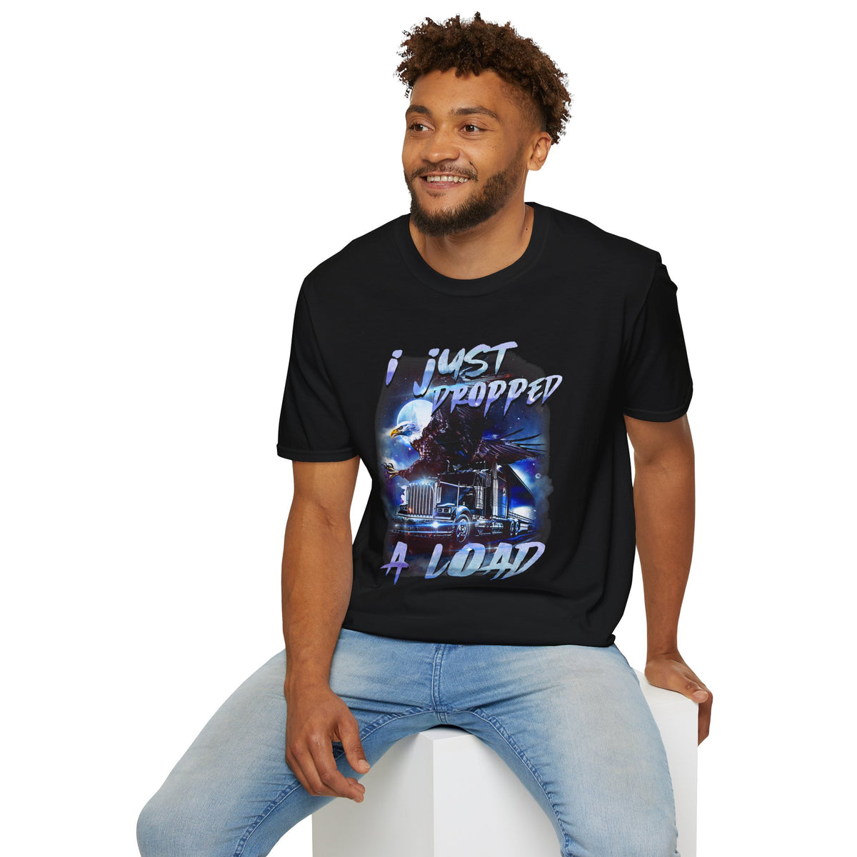 Just Dropped a Load Trucker Softstyle T-Shirt