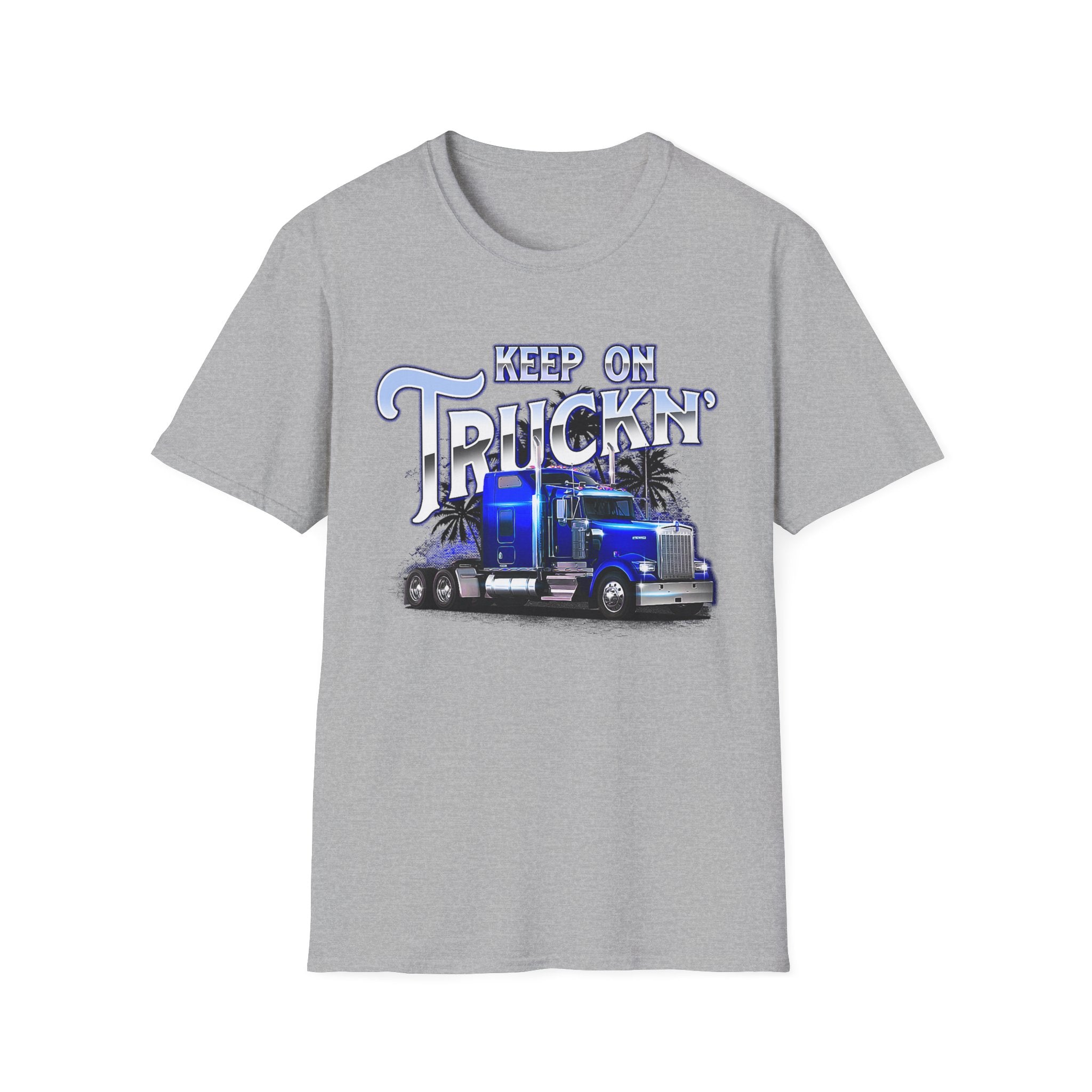 Keep On Truckn Trucker Soft Style T-Shirt