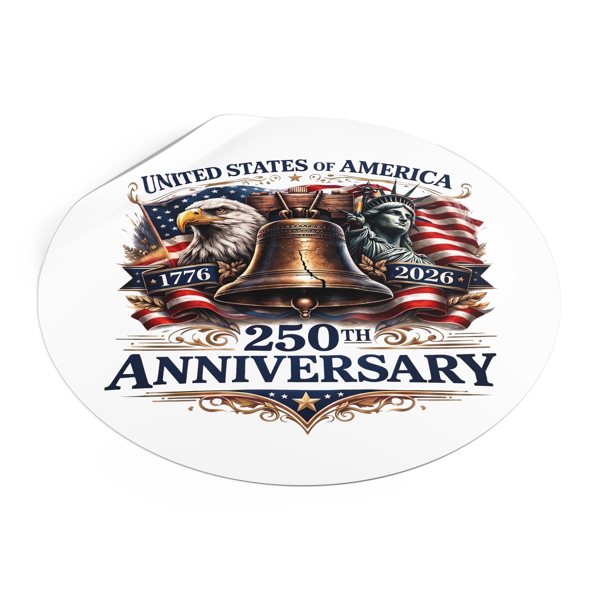 250th Anniversary Liberty Bell Round Vinyl Sticker | USA Patriotic Eagles Flag 1776-2026