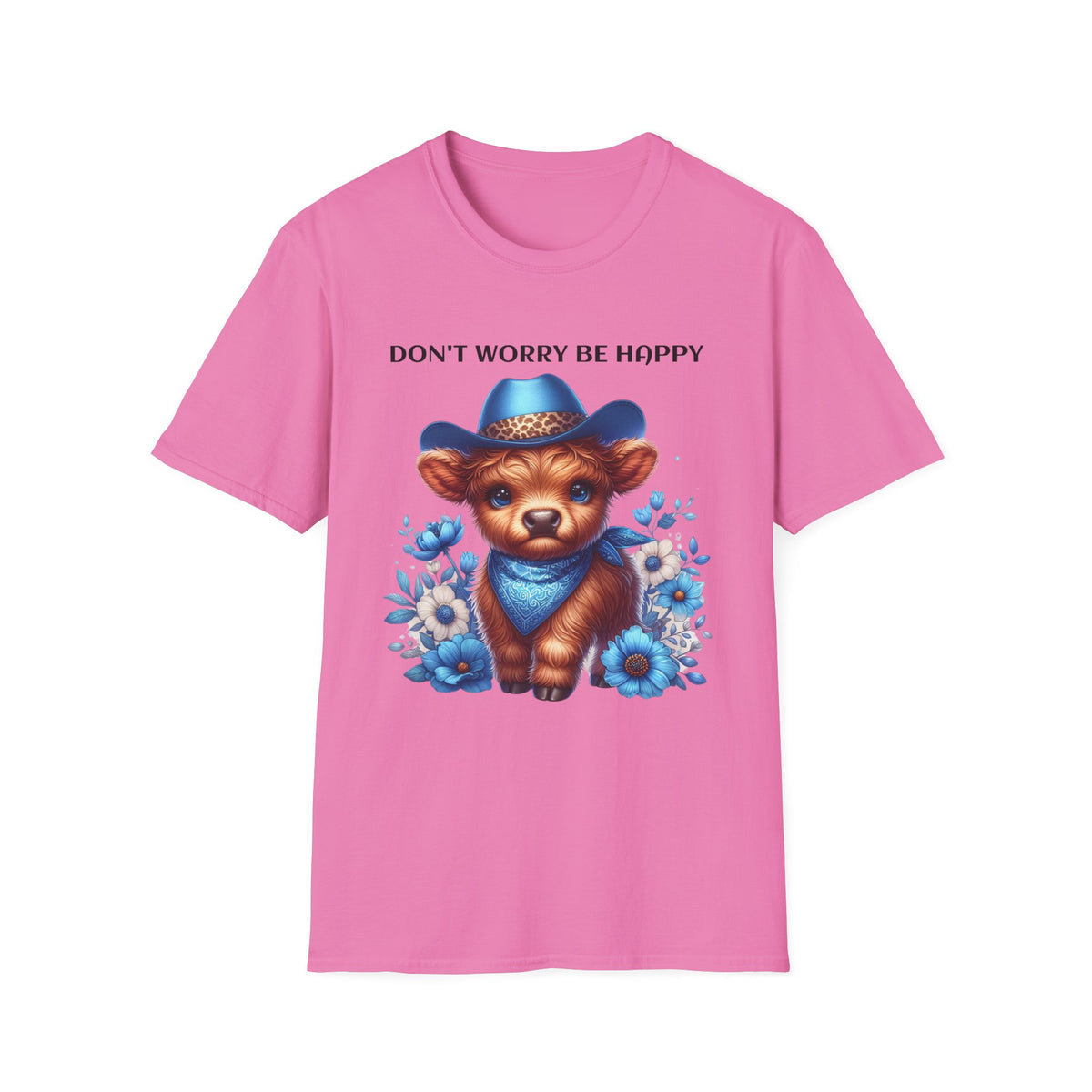 Baby Highland Cow Don't Worry Be Happy Unisex Soft style T-Shirt