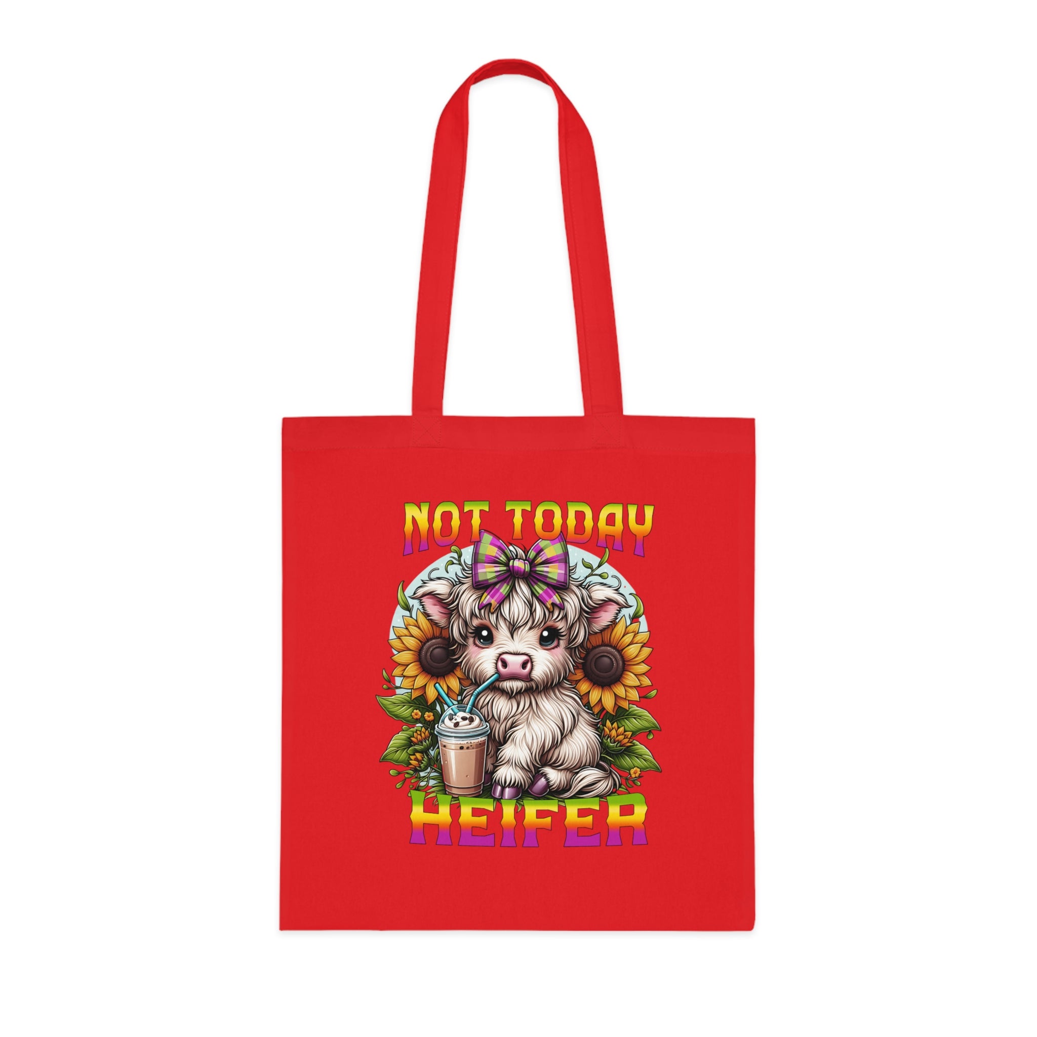 Not Today Heifer Cotton Tote