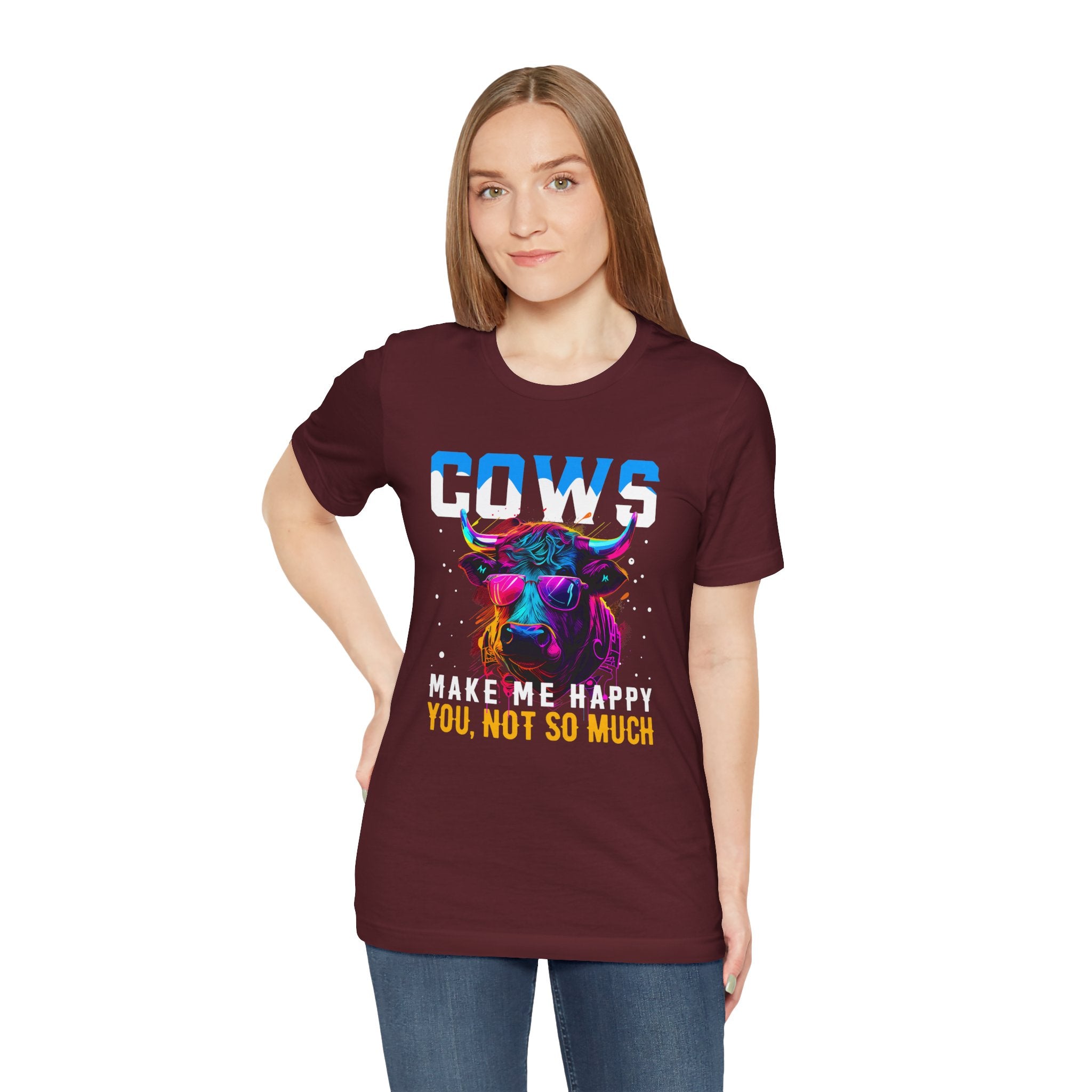 Cows Make Me Happy You Not So Much Unisex Jersey Short Sleeve Tee