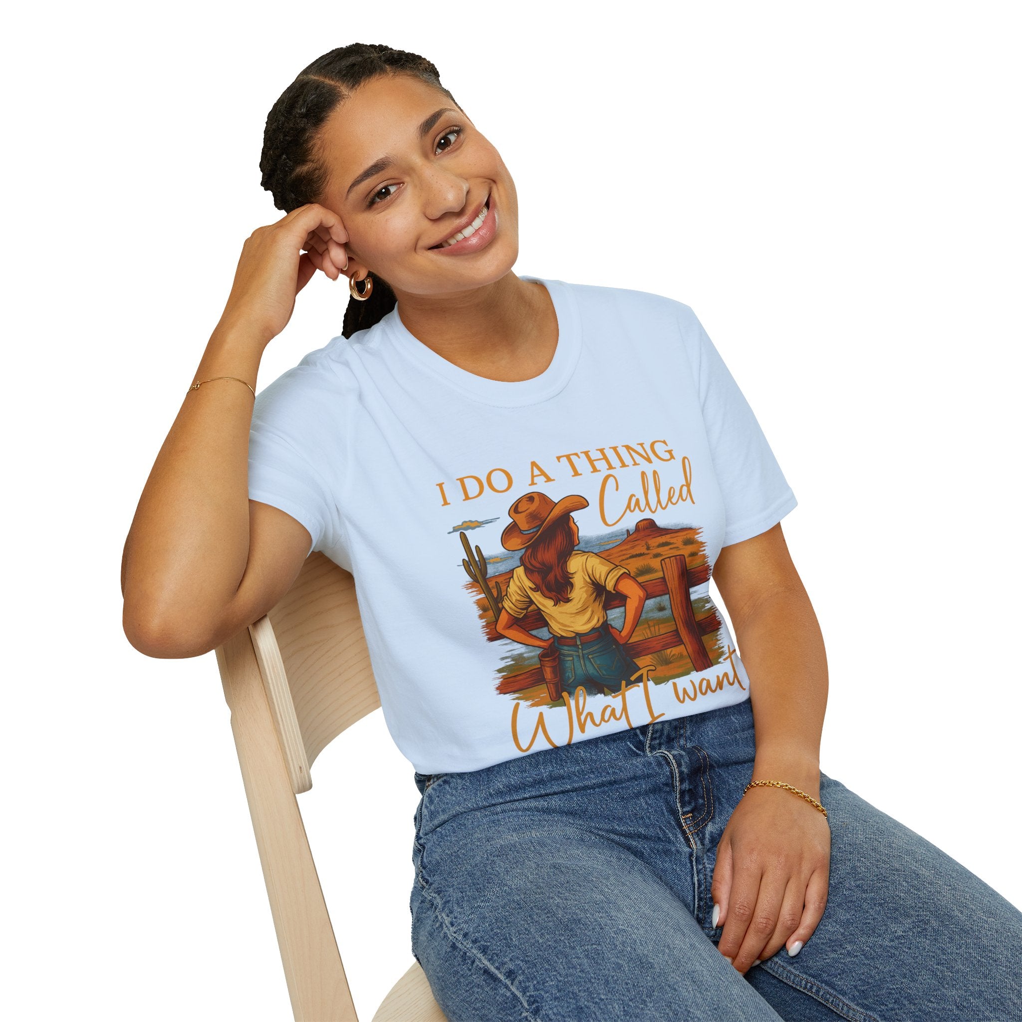 I Do A Thing Called What I Want-  Soft-style T-Shirt