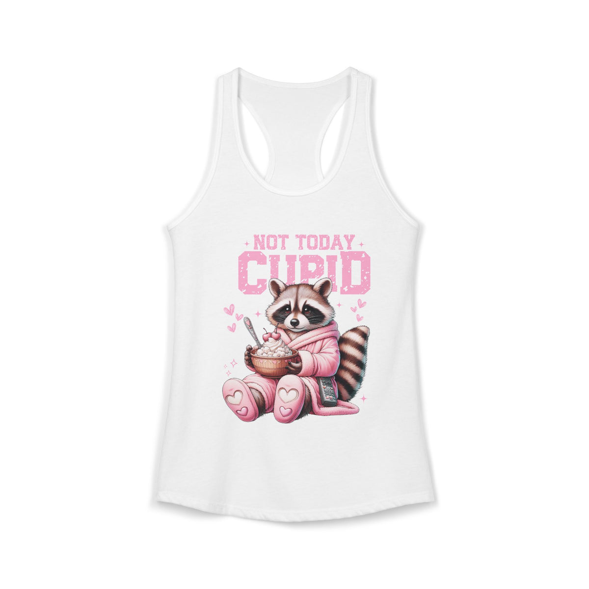 Not Today Cupid Raccoon Women's Ideal Racerback Tank