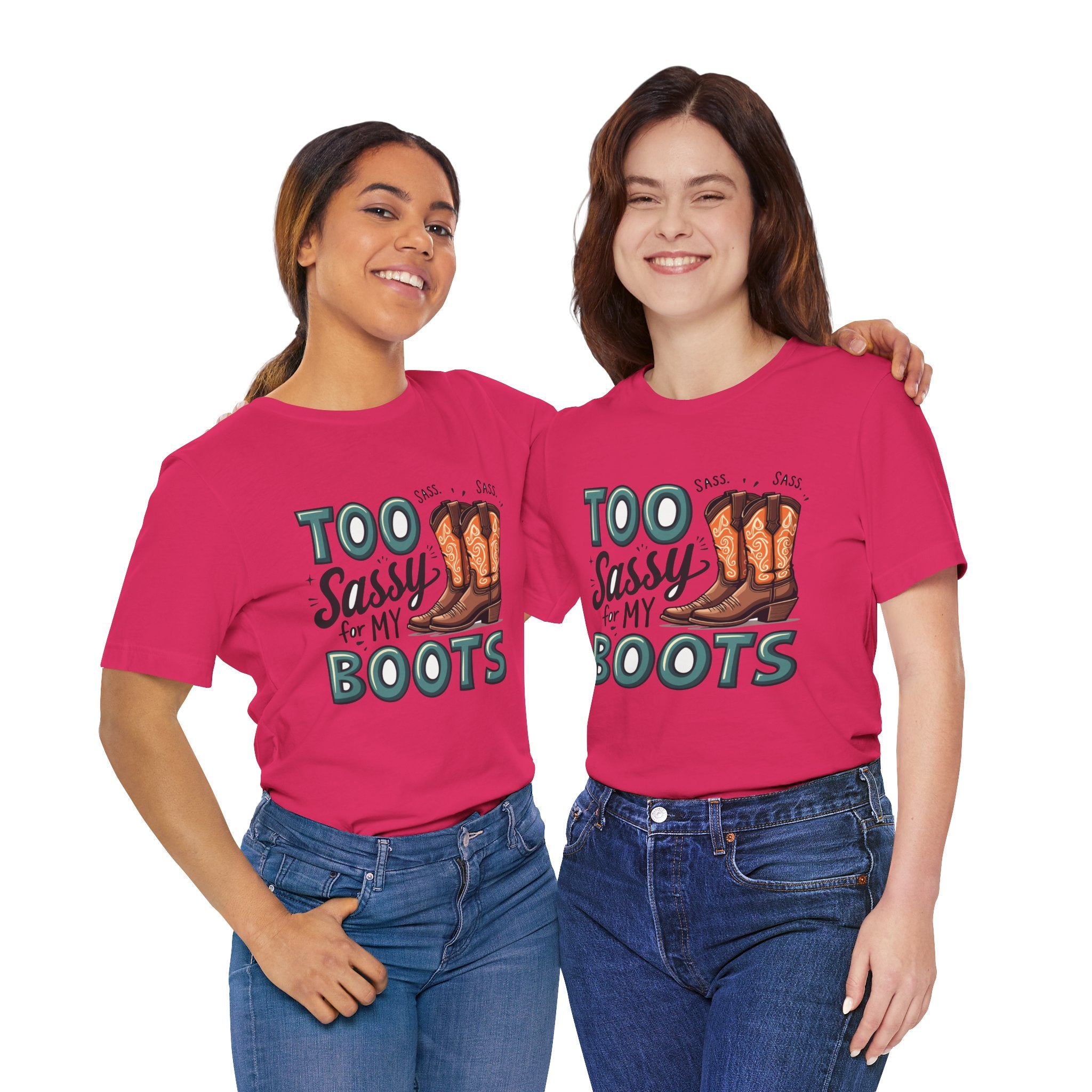 Too Sassy For My Boots Western T-Shirt — Women's Sassy Cowboy Tee