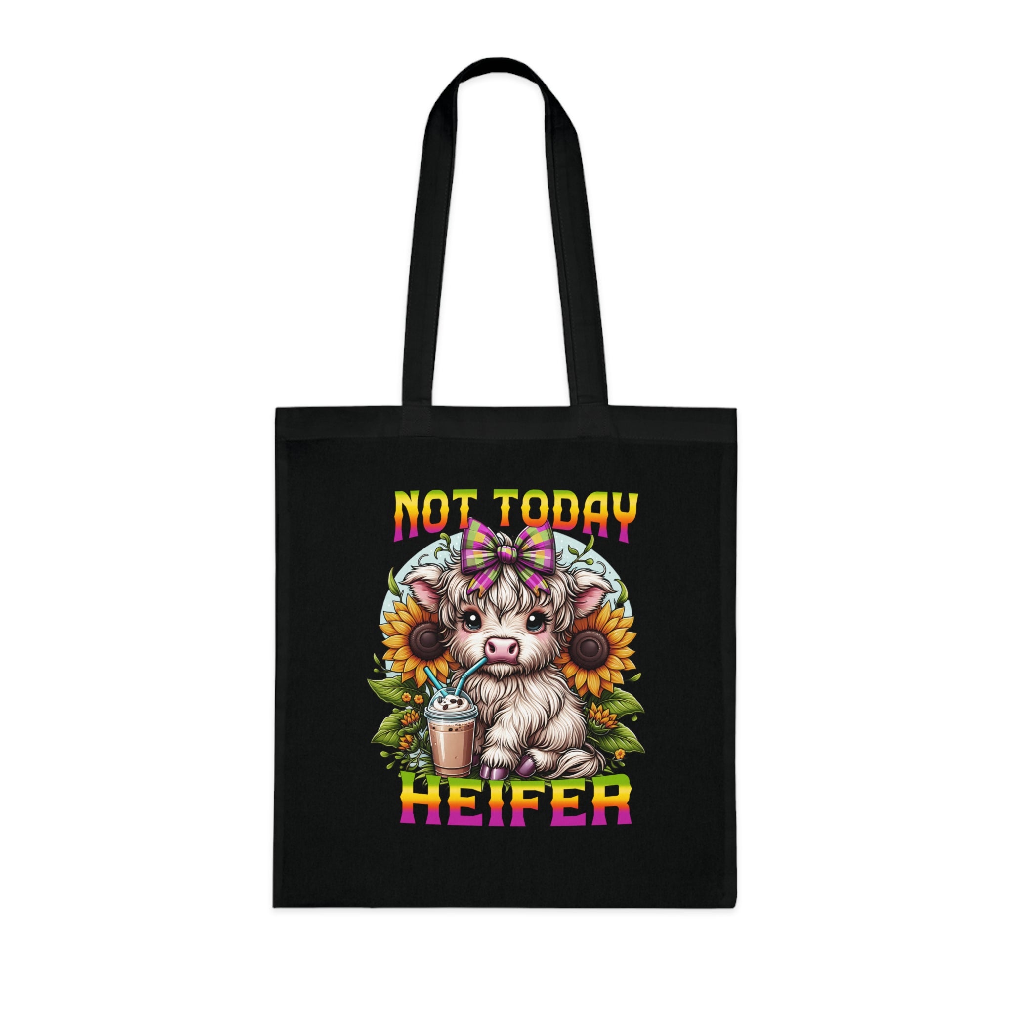 Not Today Heifer Cotton Tote