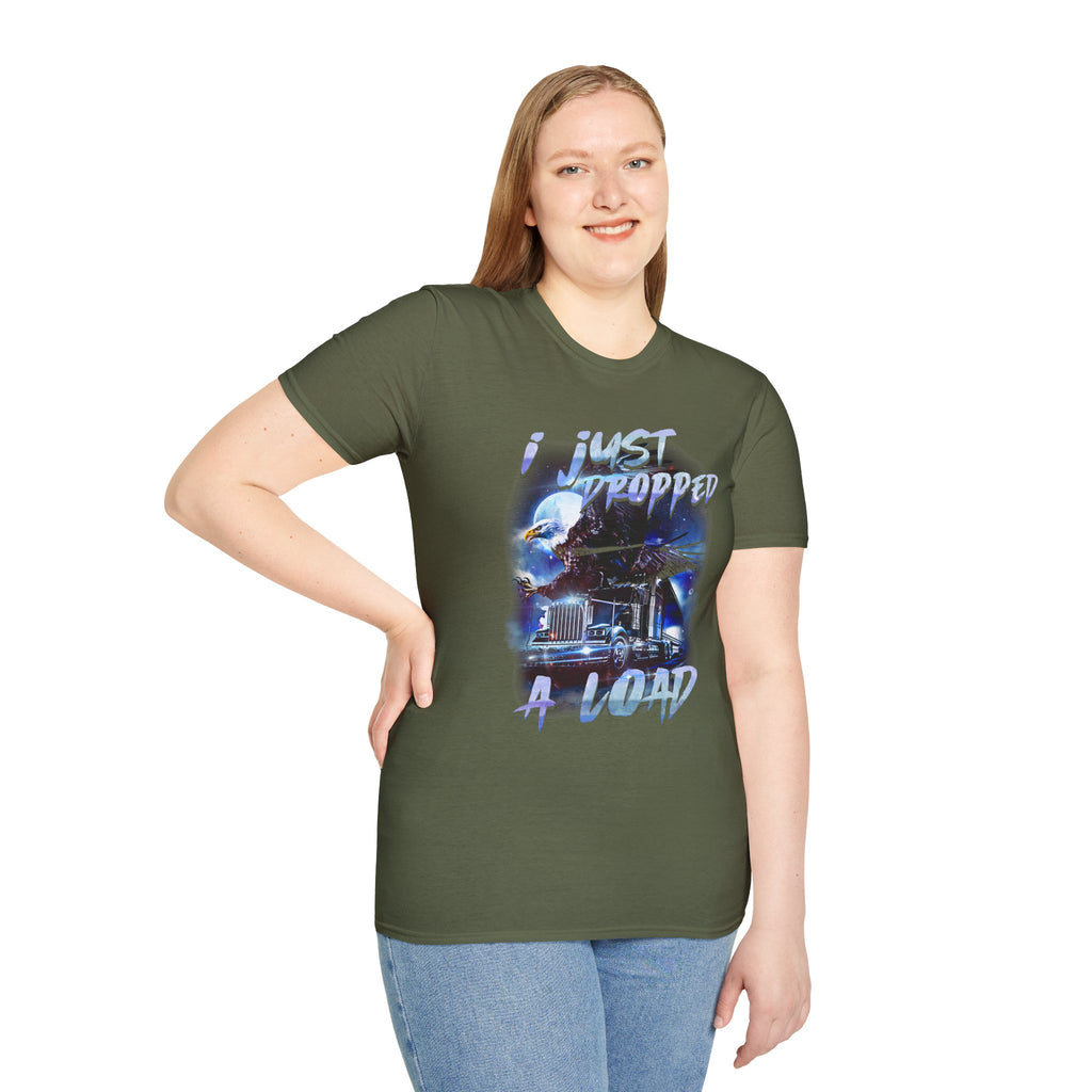 Just Dropped a Load Trucker Softstyle T-Shirt