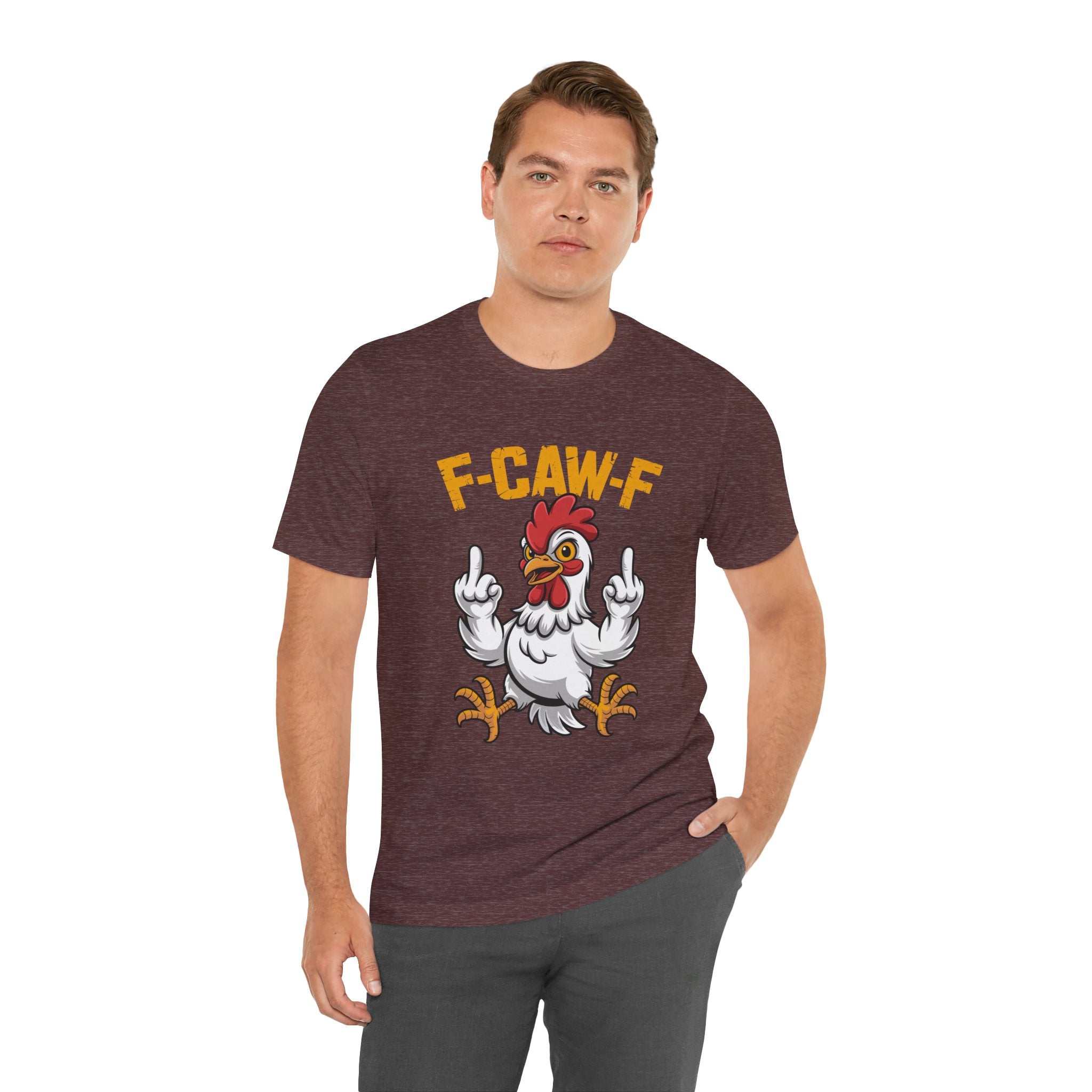 F Caw F you are Number One Chicken Jersey Short Sleeve Tee