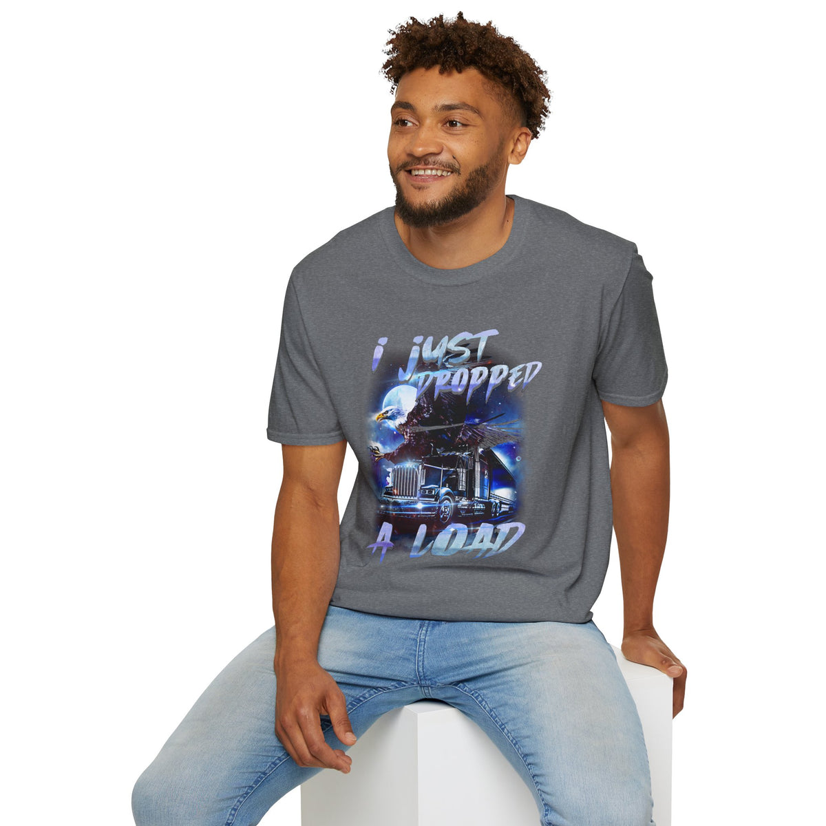 Just Dropped a Load Trucker Softstyle T-Shirt