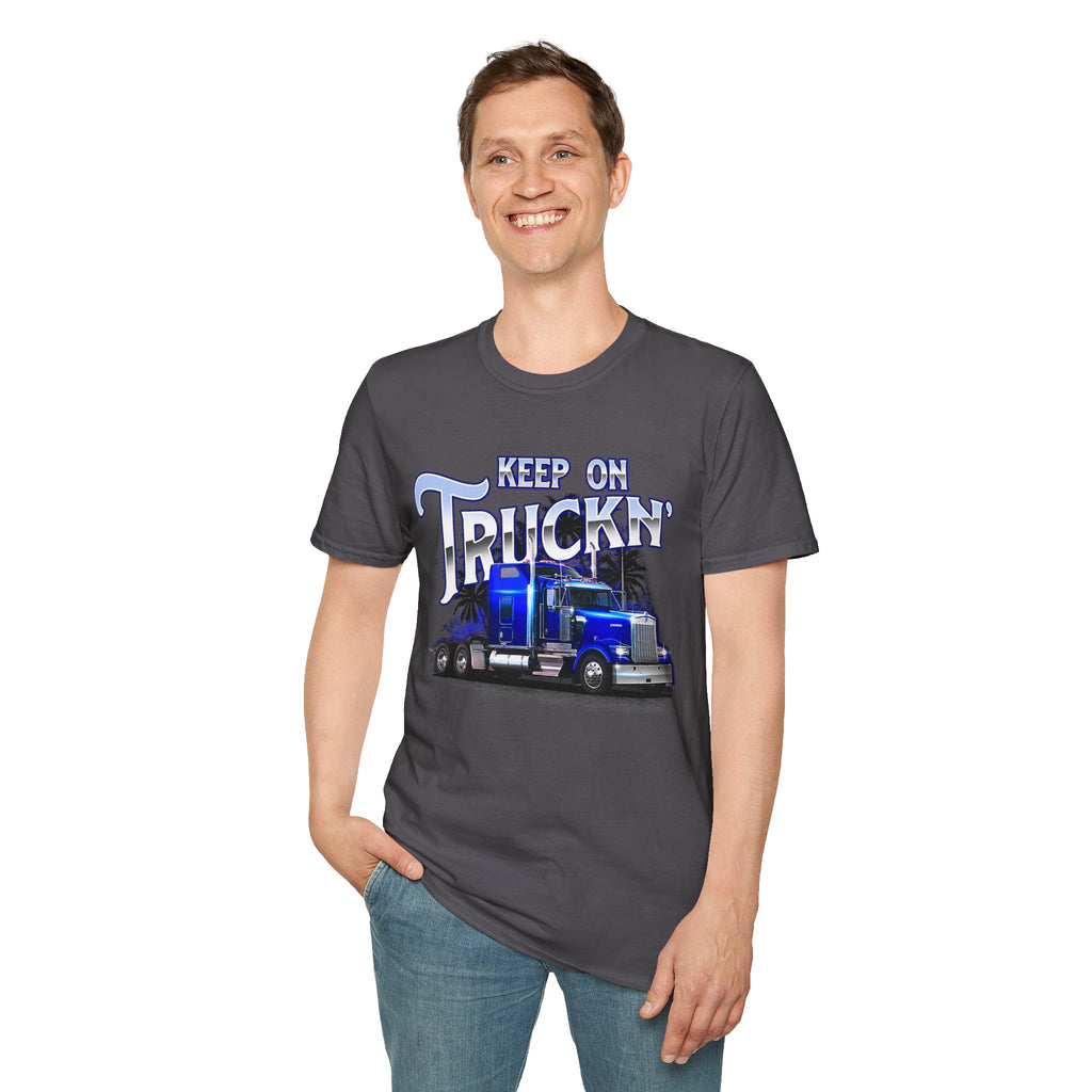Keep On Truckn Trucker Soft Style T-Shirt