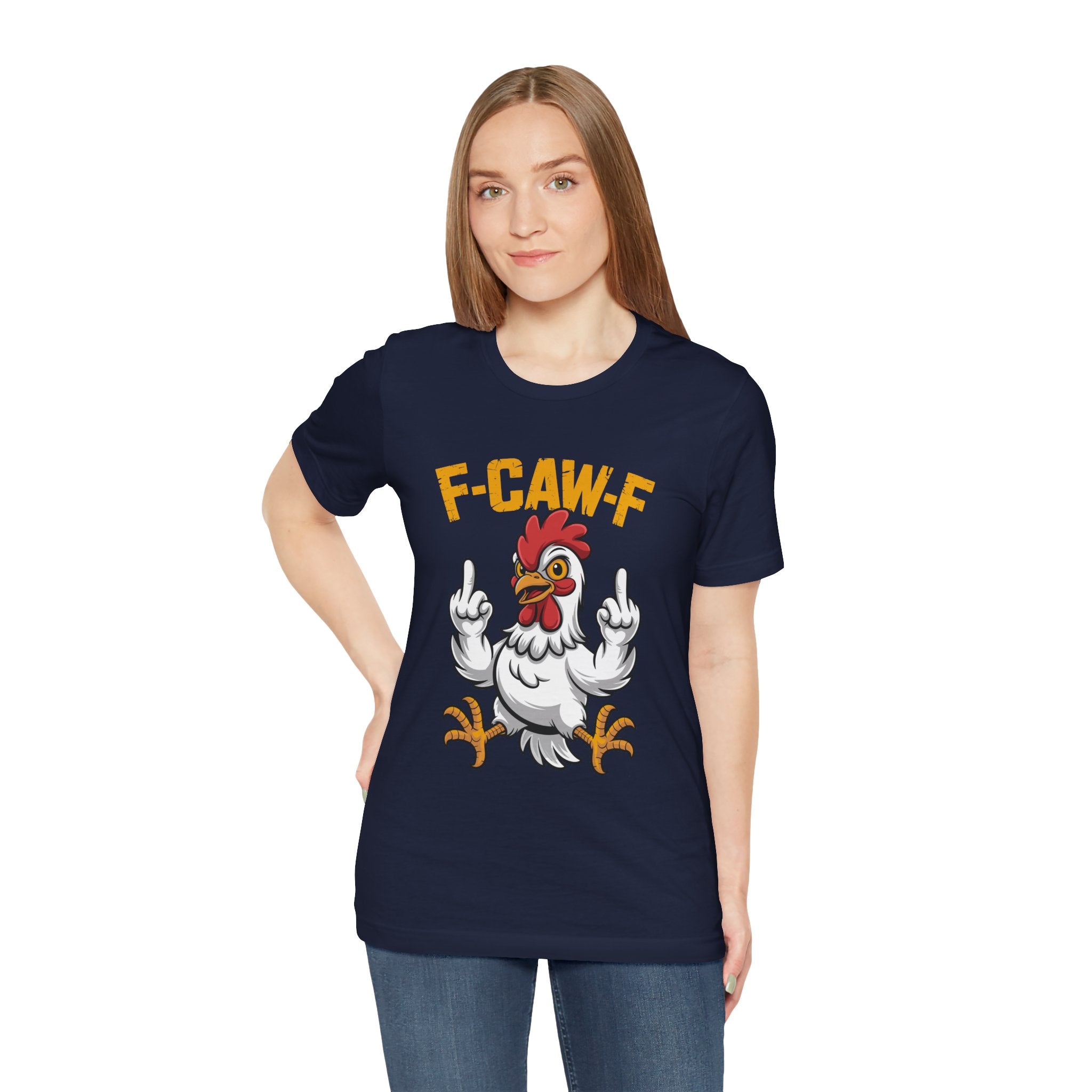 F Caw F you are Number One Chicken Jersey Short Sleeve Tee