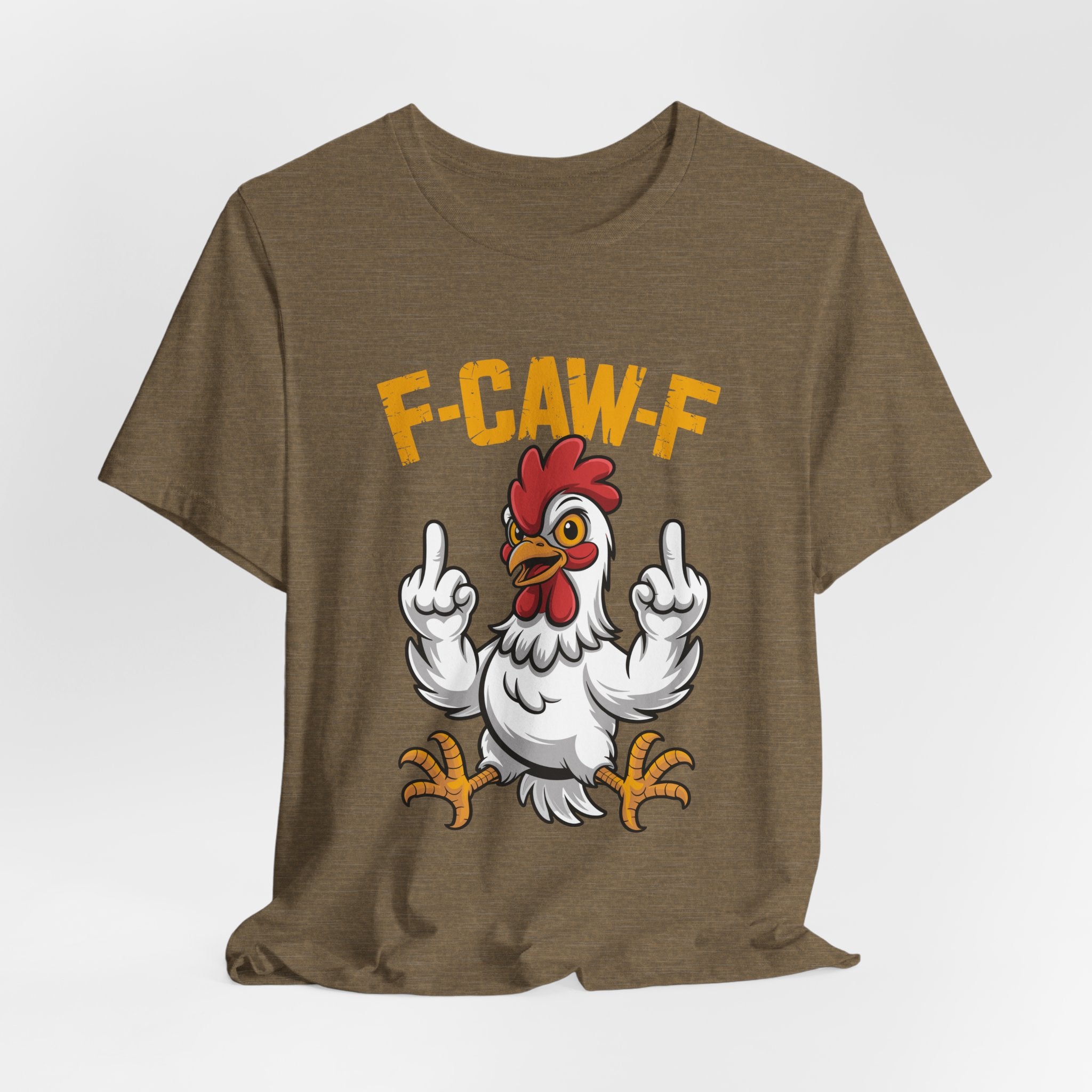 F Caw F you are Number One Chicken Jersey Short Sleeve Tee