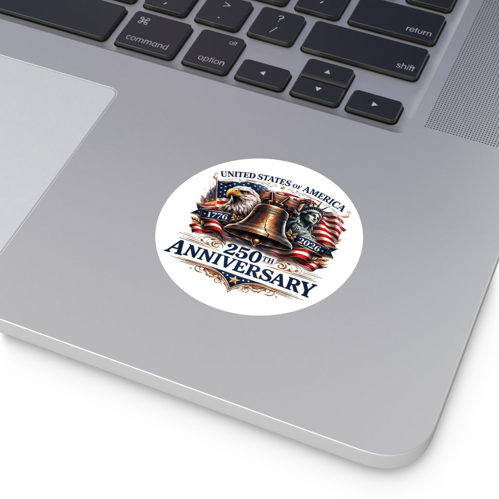 250th Anniversary Liberty Bell Round Vinyl Sticker | USA Patriotic Eagles Flag 1776-2026