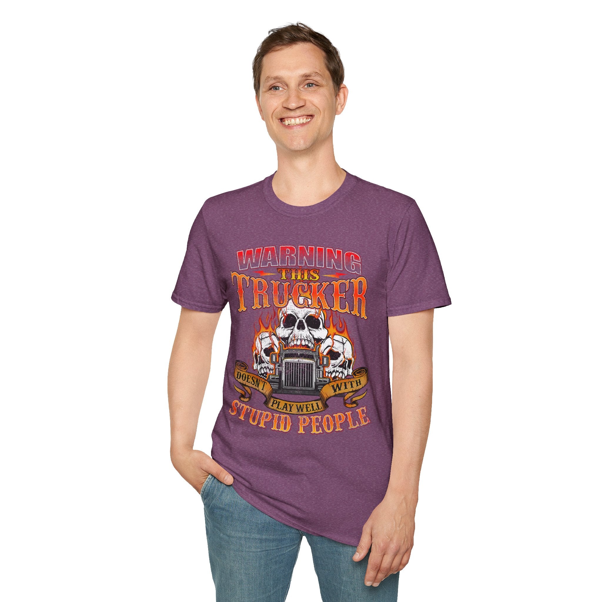 Warning This Trucker Doesn't Play Well with Stupid People Softstyle T-Shirt