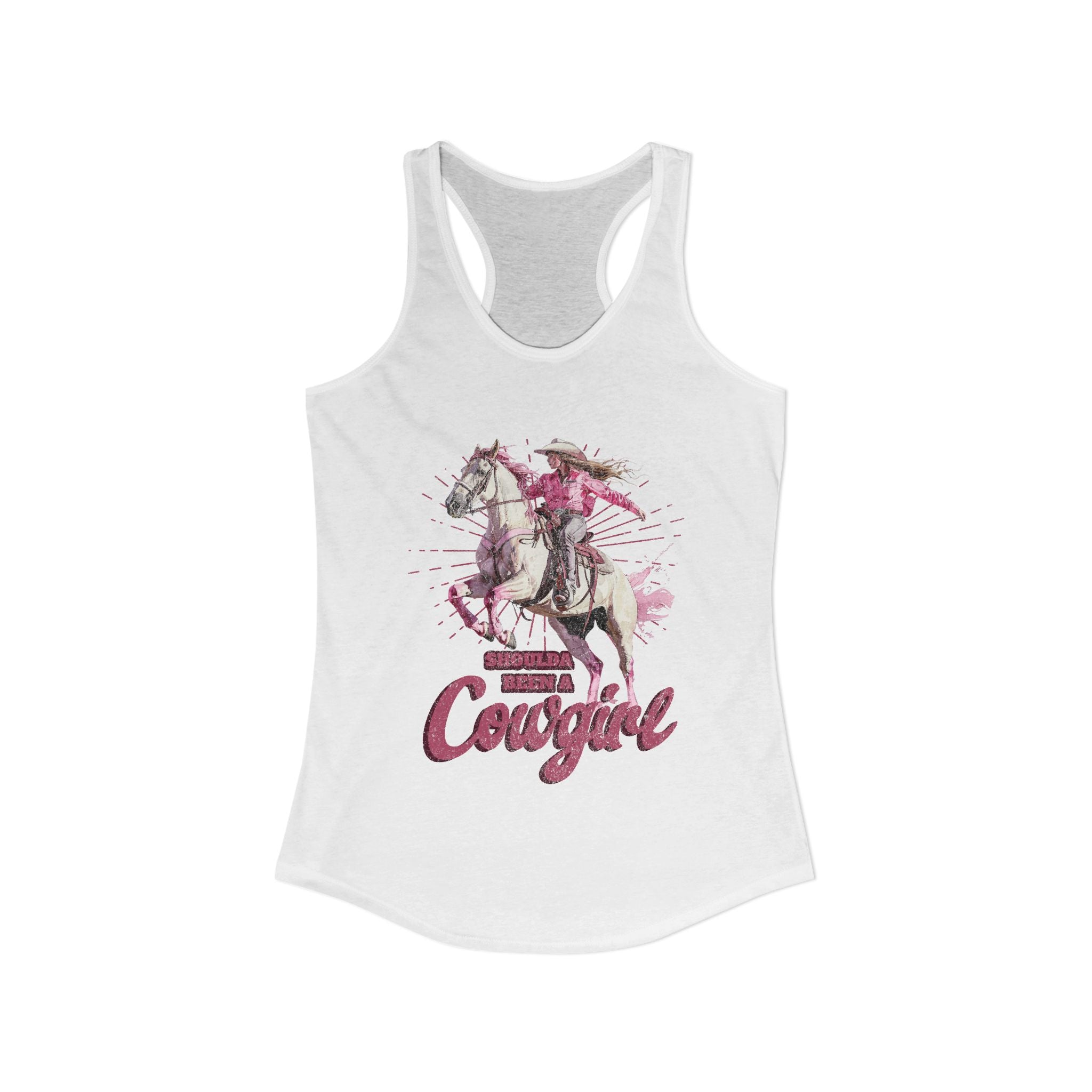 Shoulda Been a Cowgirl Women's Ideal Racerback Tank