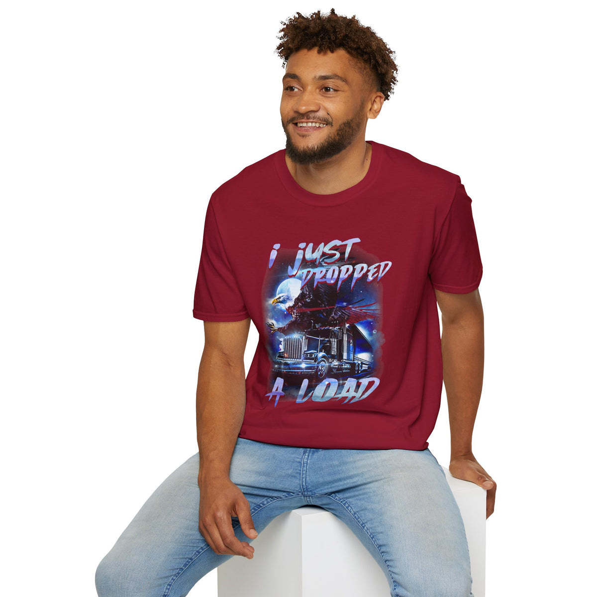 Just Dropped a Load Trucker Softstyle T-Shirt