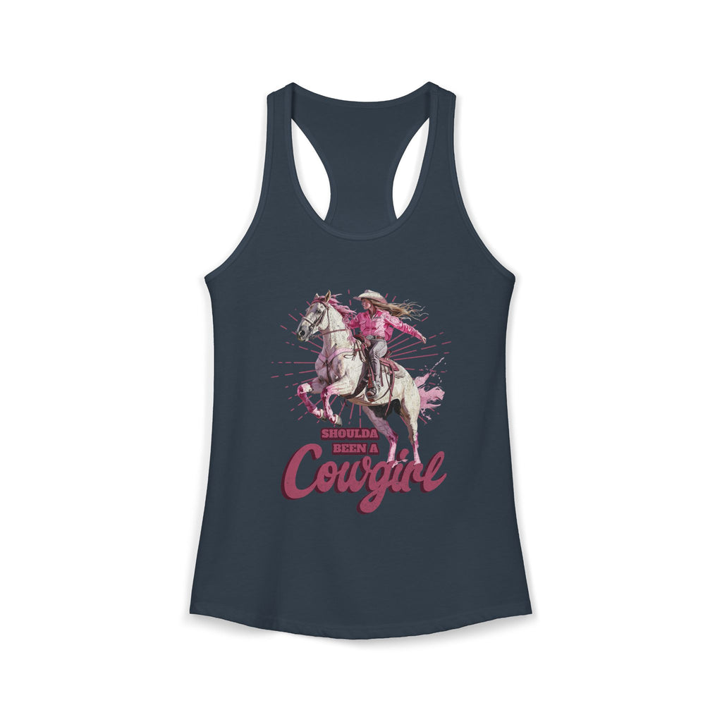 Shoulda Been a Cowgirl Women's Ideal Racerback Tank