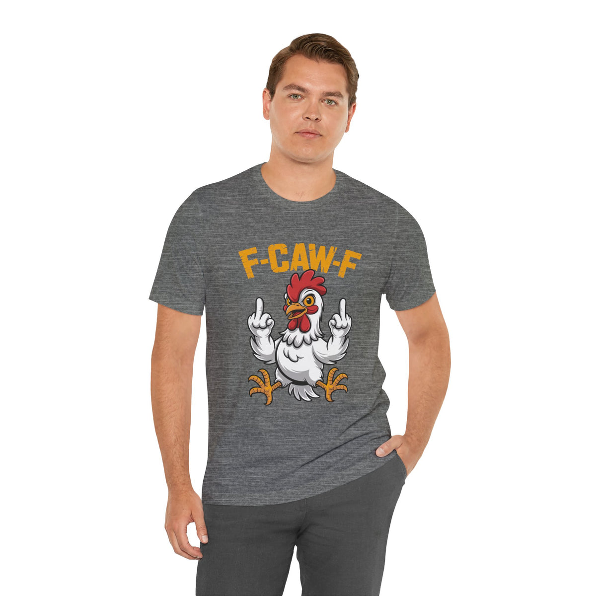 F Caw F you are Number One Chicken Jersey Short Sleeve Tee