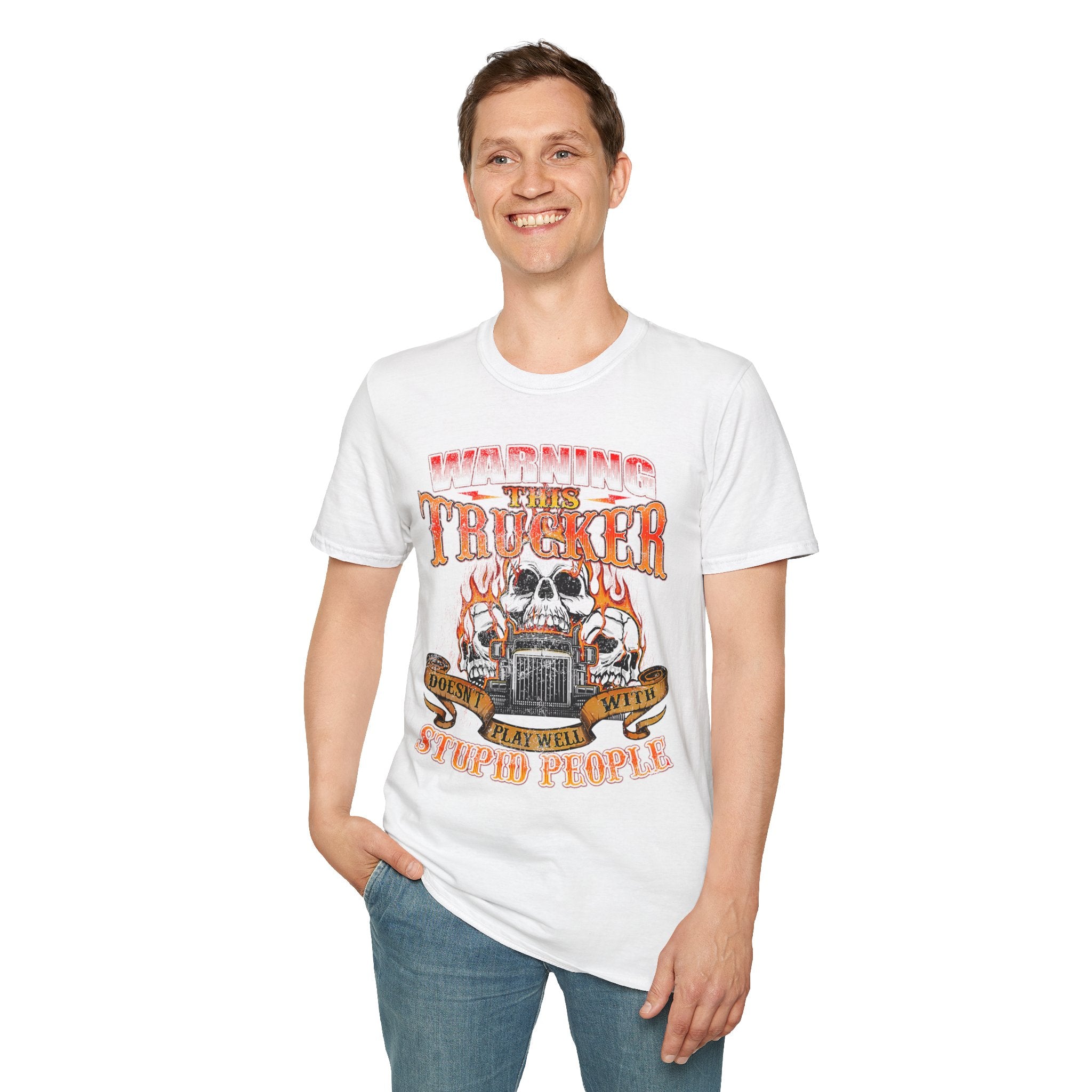 Warning This Trucker Doesn't Play Well with Stupid People Softstyle T-Shirt