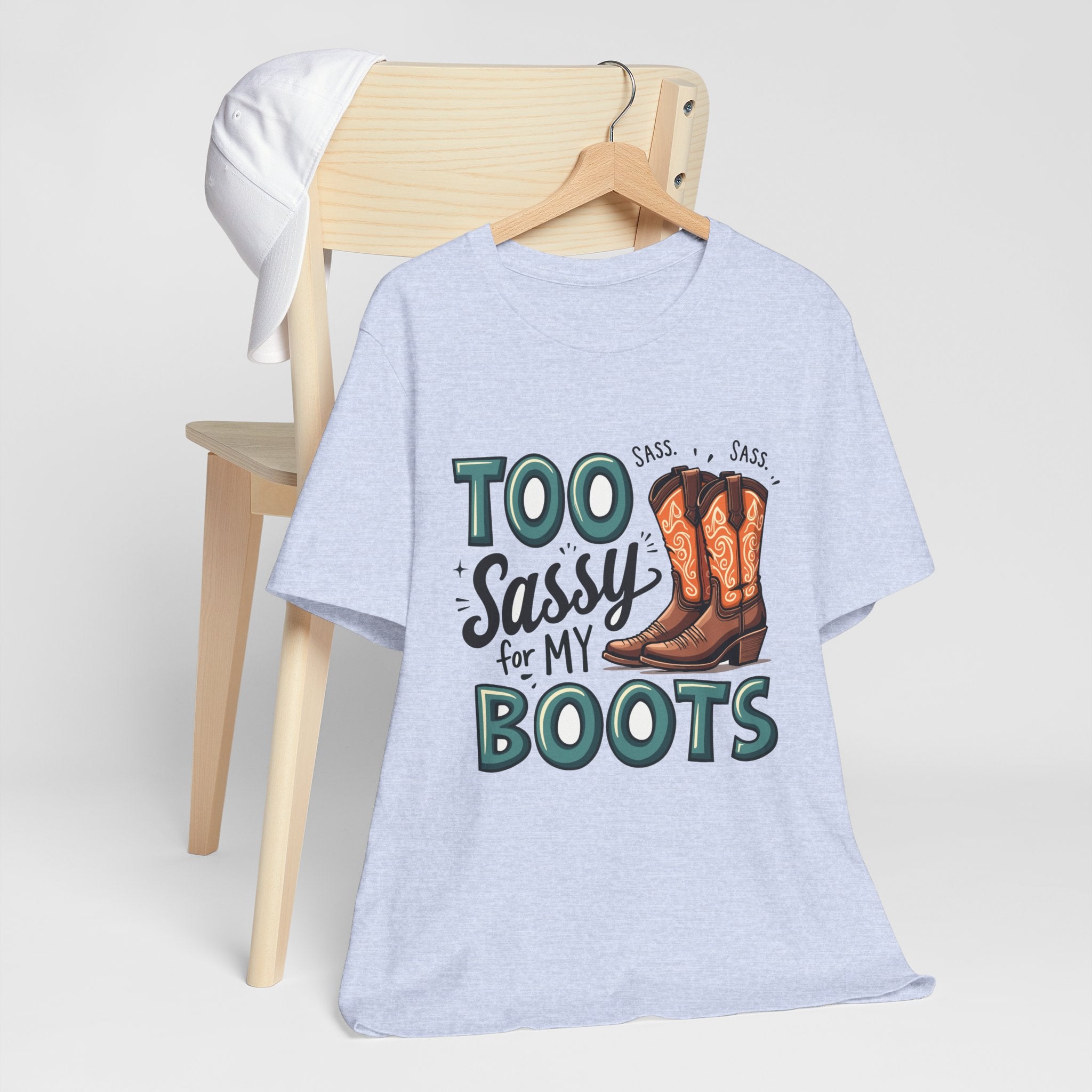 Too Sassy For My Boots Western T-Shirt — Women's Sassy Cowboy Tee