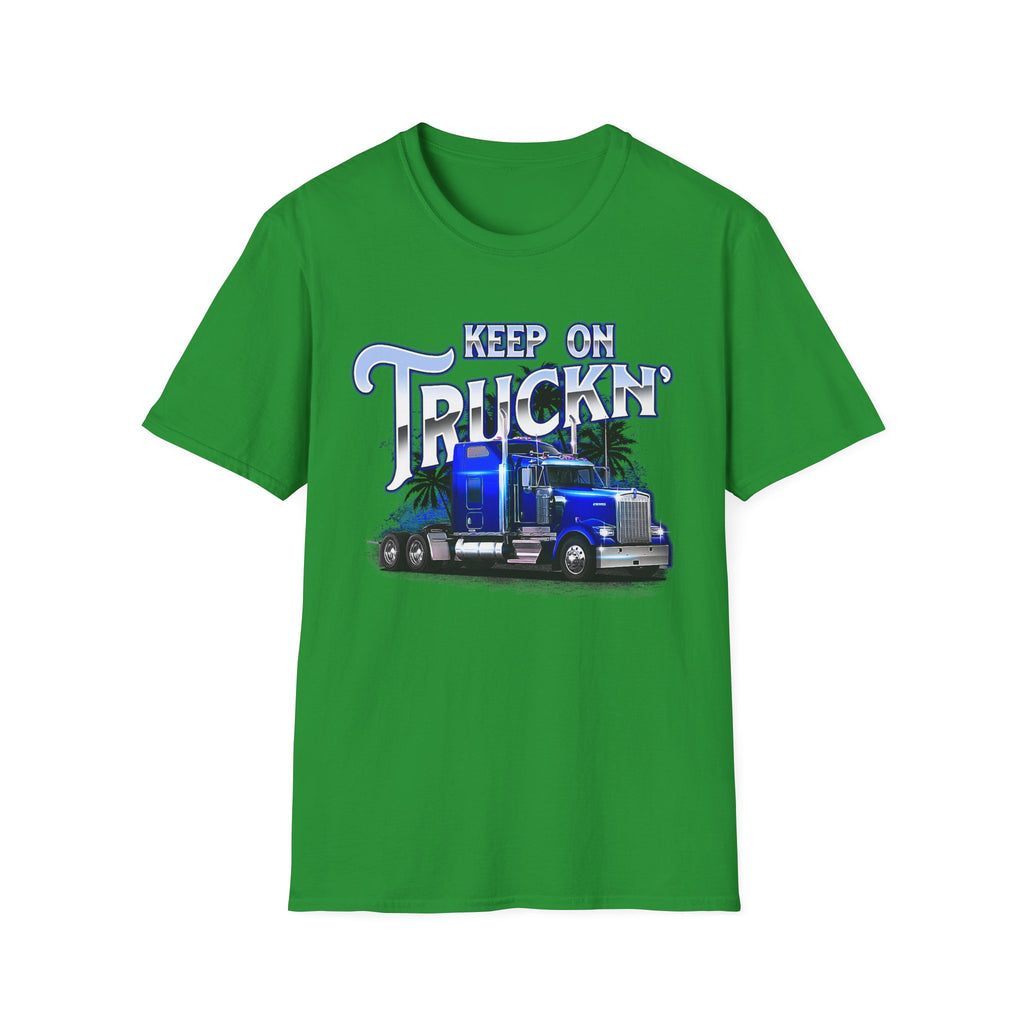 Keep On Truckn Trucker Soft Style T-Shirt