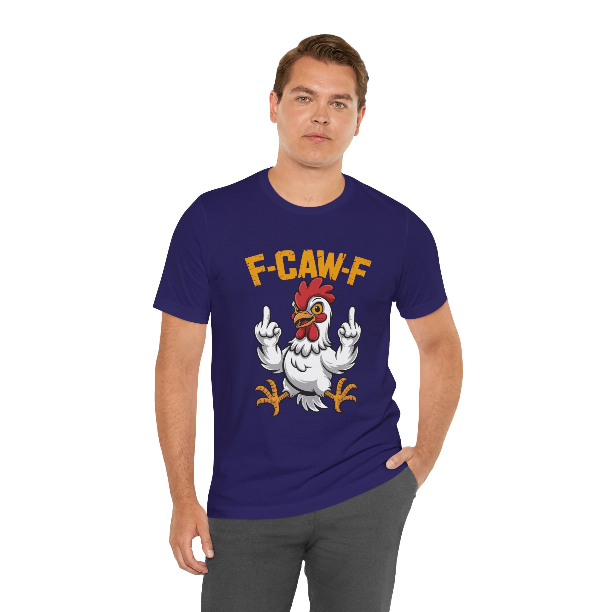 F Caw F you are Number One Chicken Jersey Short Sleeve Tee
